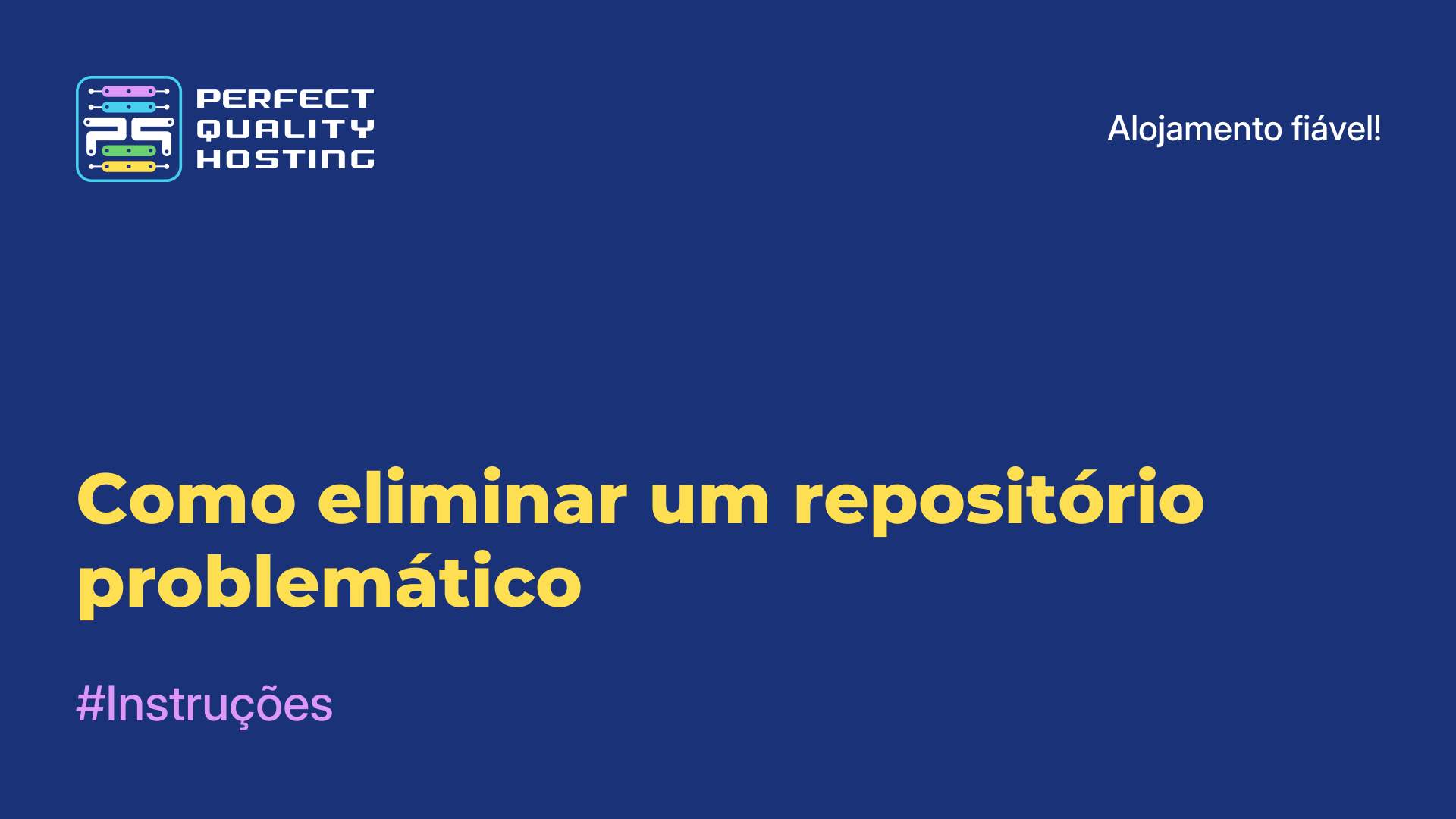 Como eliminar um repositório problemático