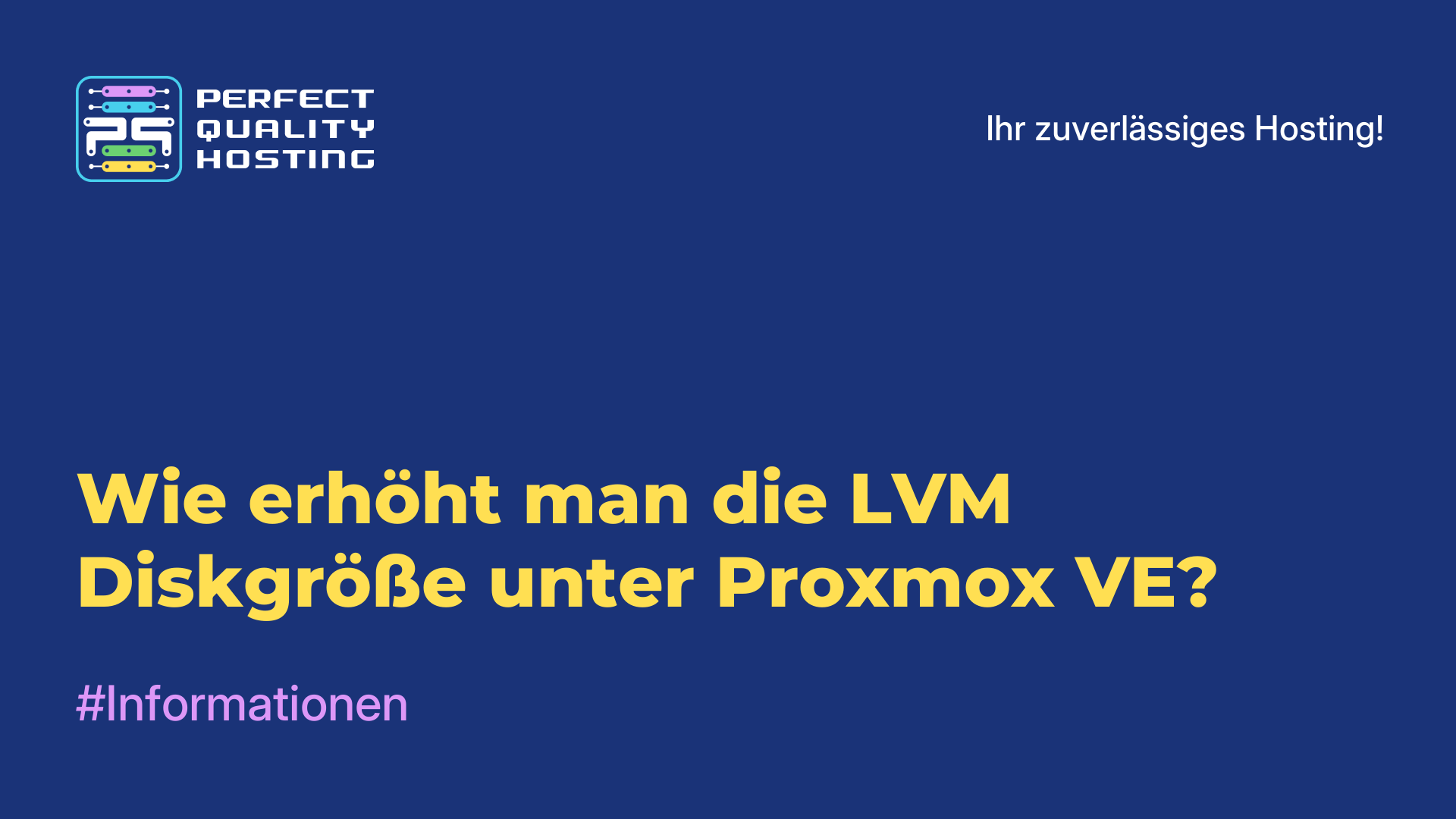 Wie erhöht man die LVM-Diskgröße unter Proxmox VE?