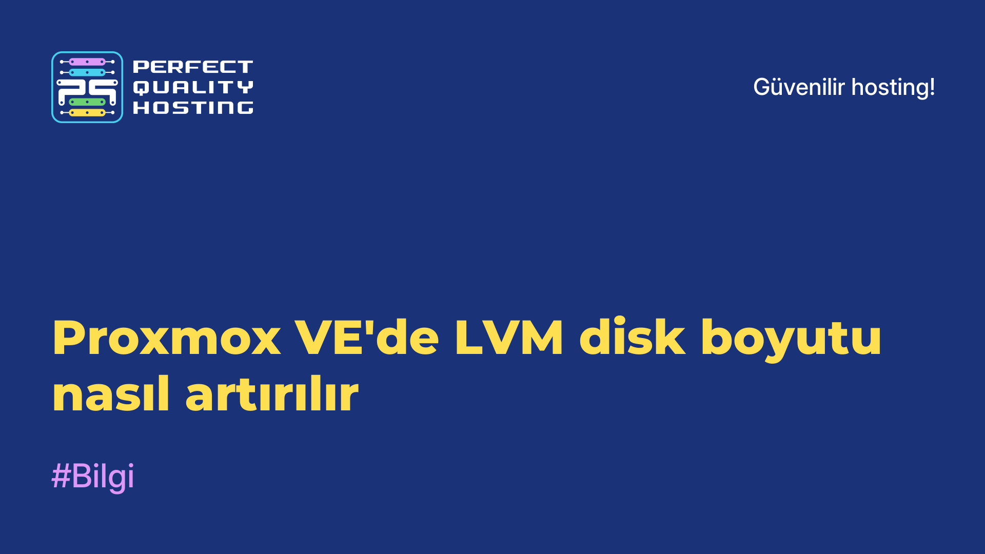 Proxmox VE'de LVM disk boyutu nasıl artırılır