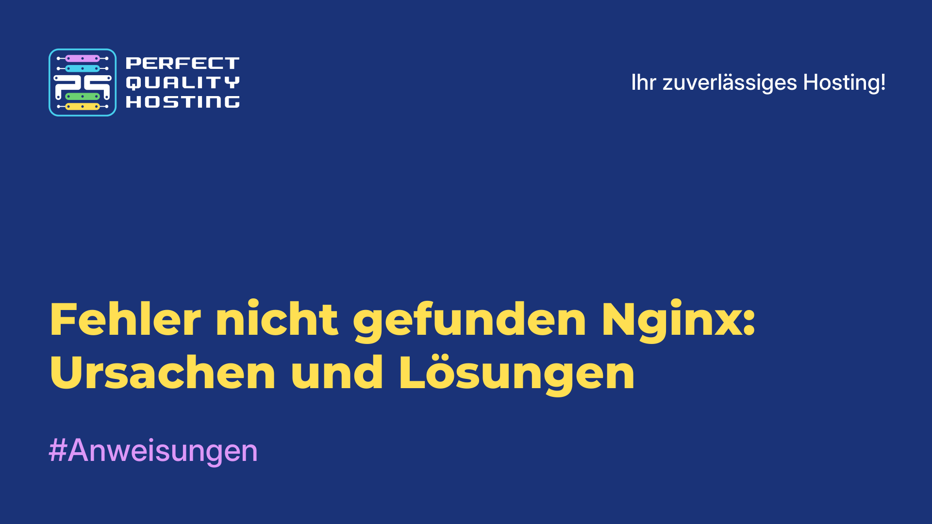 Fehler nicht gefunden Nginx: Ursachen und Lösungen