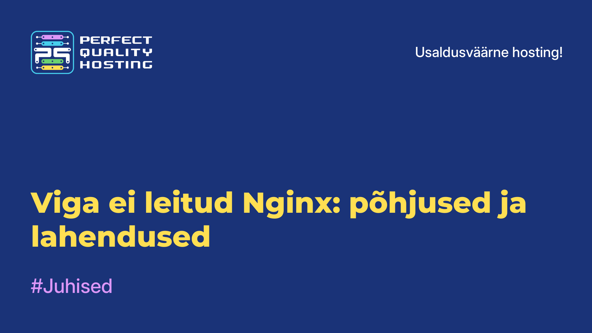 Viga ei leitud Nginx: põhjused ja lahendused