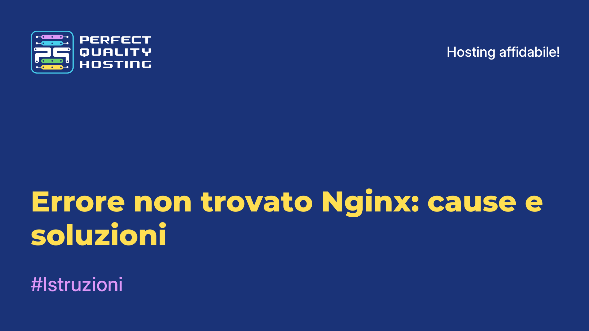 Errore non trovato Nginx: cause e soluzioni