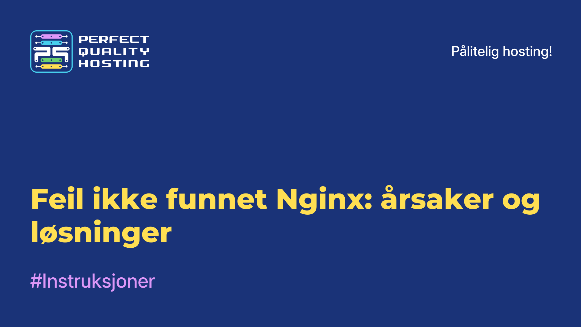 Feil ikke funnet Nginx: årsaker og løsninger