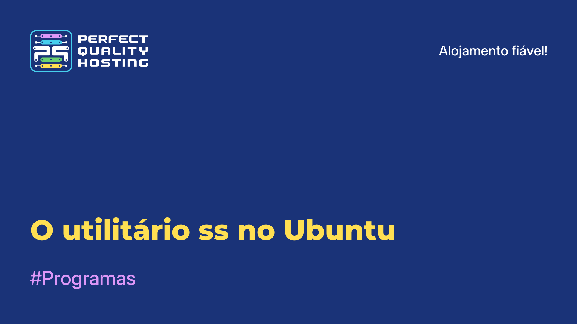 O utilitário ss no Ubuntu