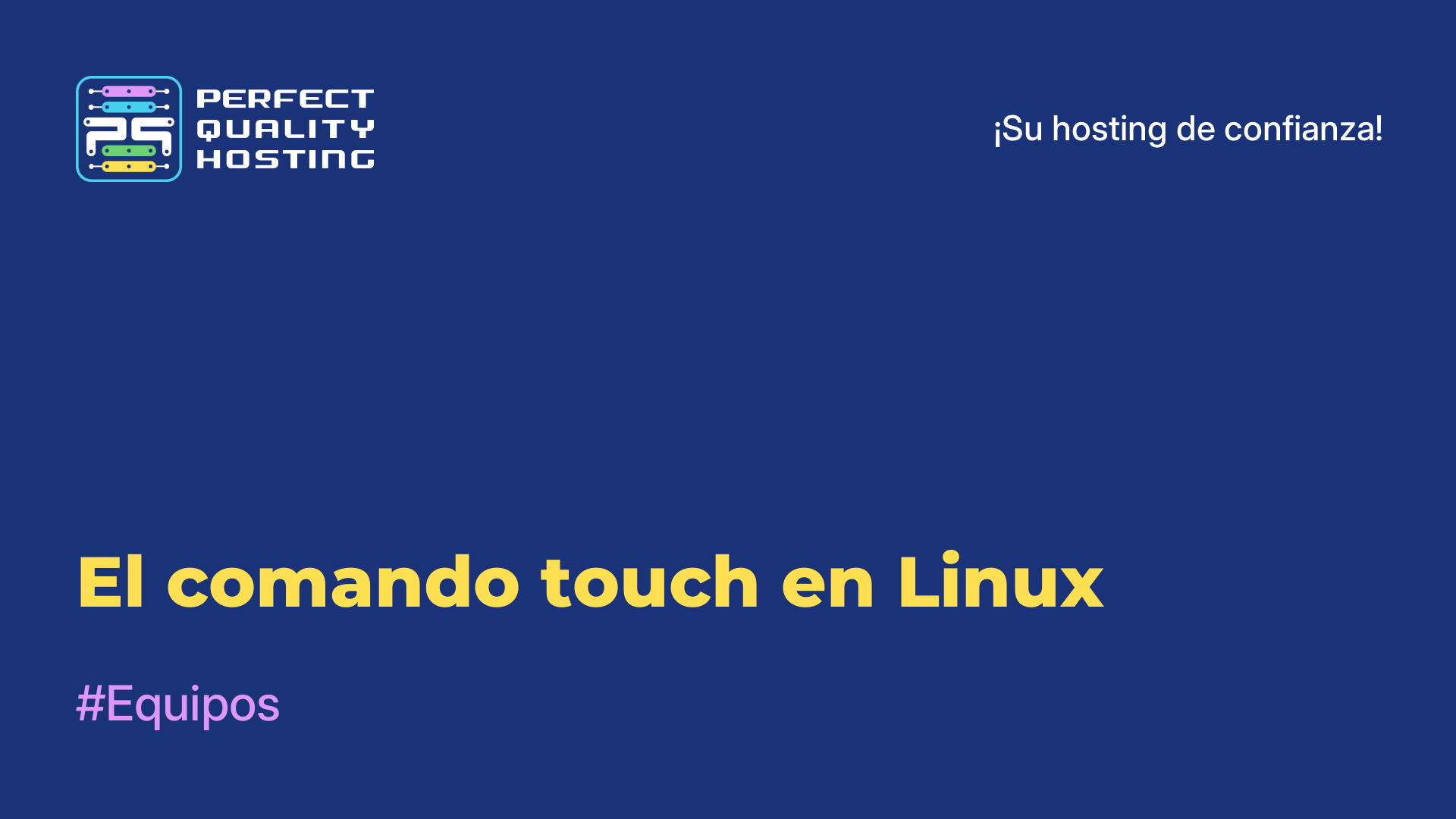 El comando touch en Linux