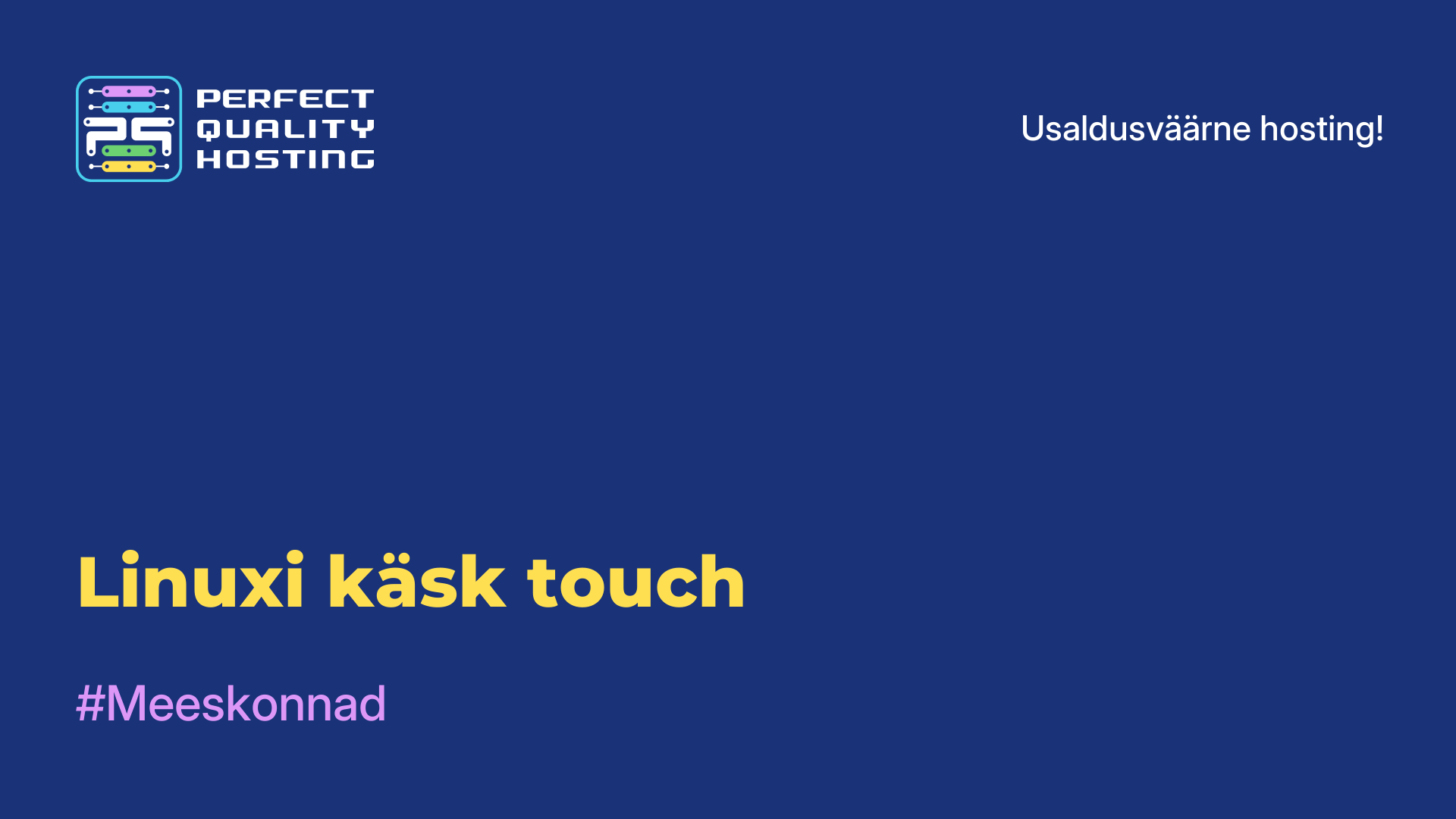 Linuxi käsk touch