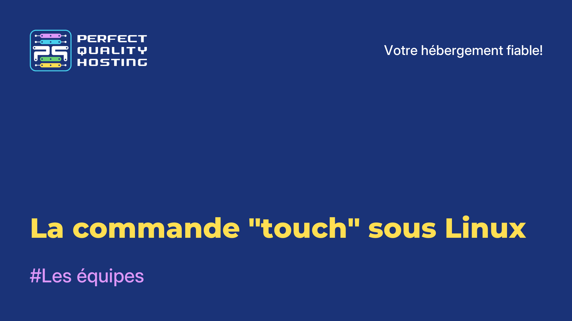 La commande "touch" sous Linux