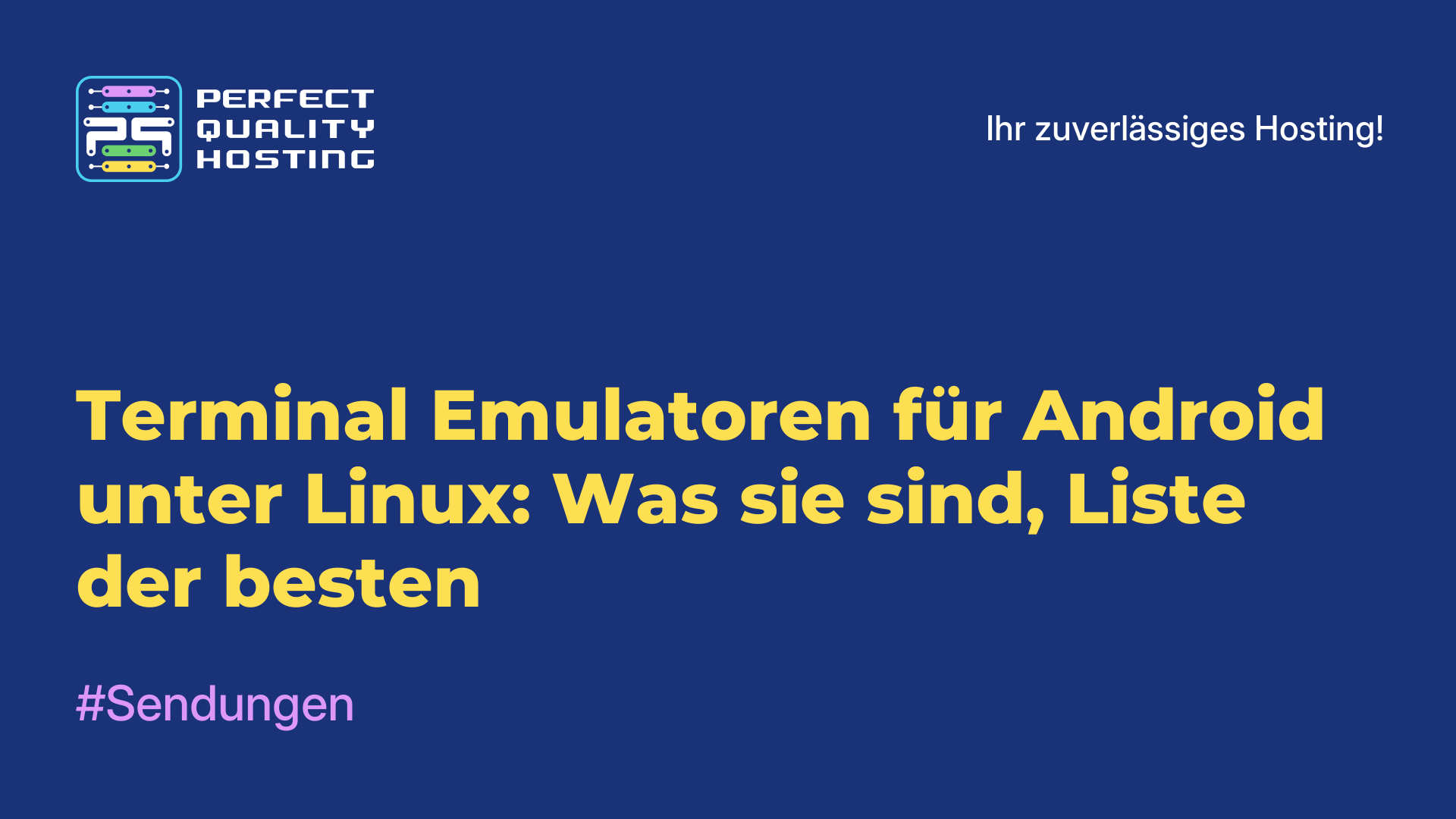 Terminal-Emulatoren für Android unter Linux: Was sie sind, Liste der besten