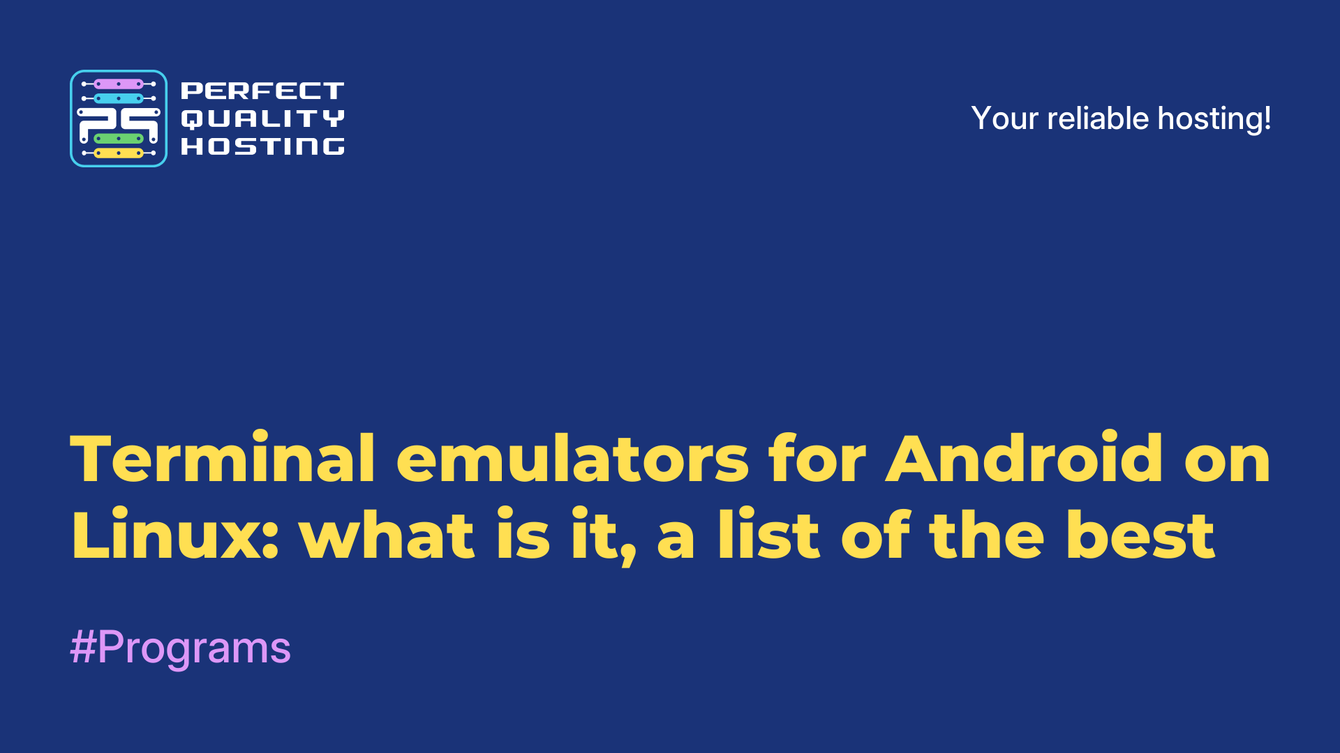 Terminal emulators for Android on Linux: what is it, a list of the best