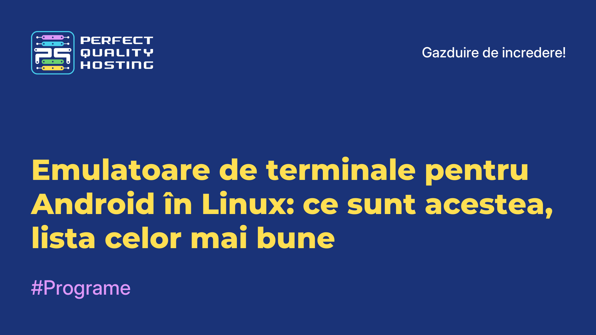 Emulatoare de terminale pentru Android în Linux: ce sunt acestea, lista celor mai bune