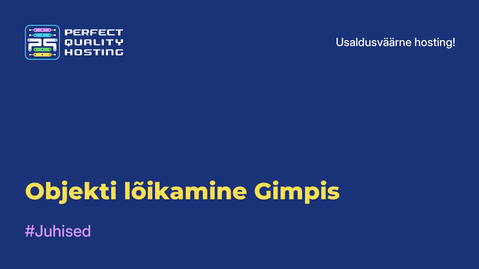 Objekti lõikamine Gimpis