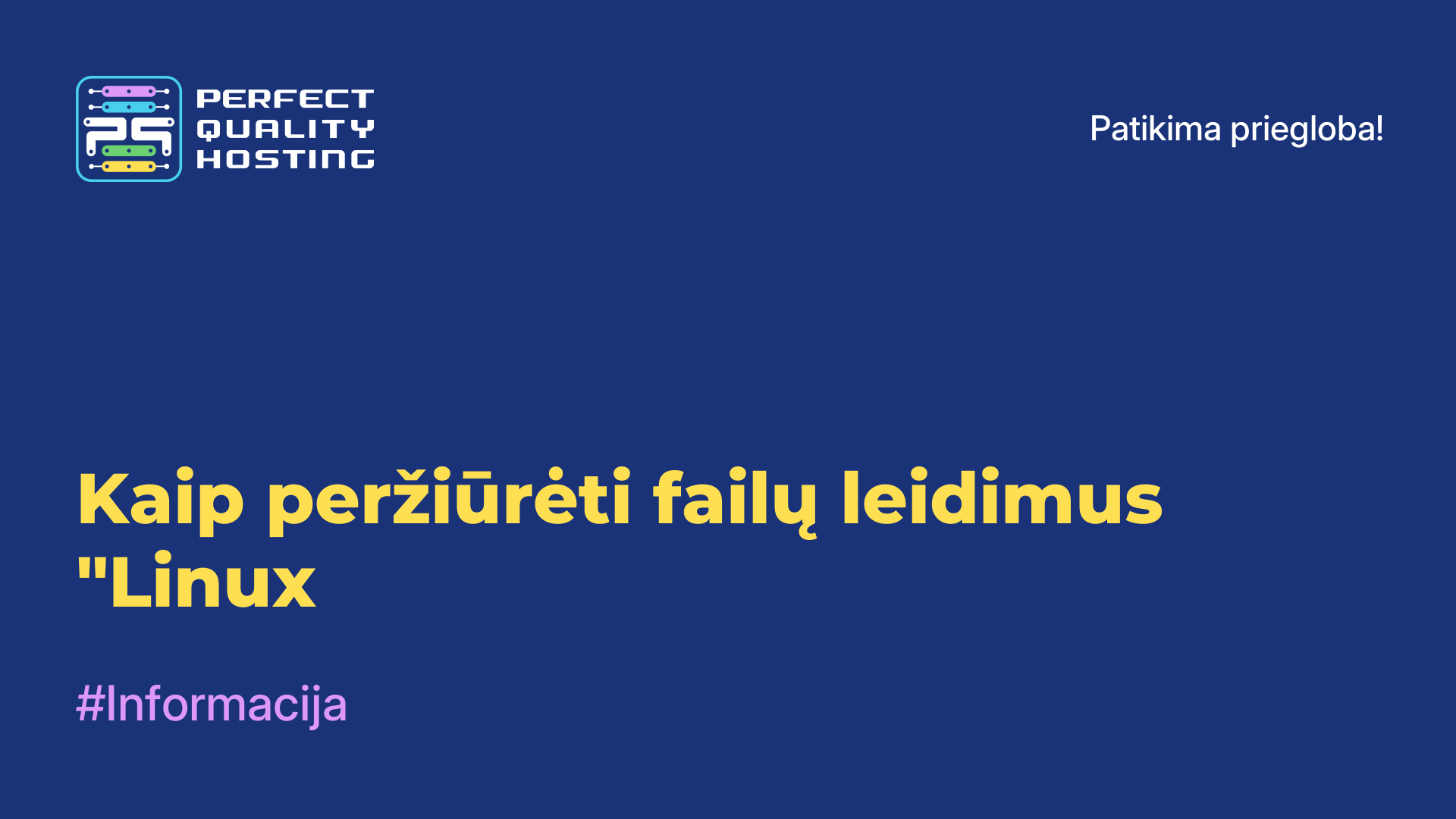 Kaip peržiūrėti failų leidimus "Linux