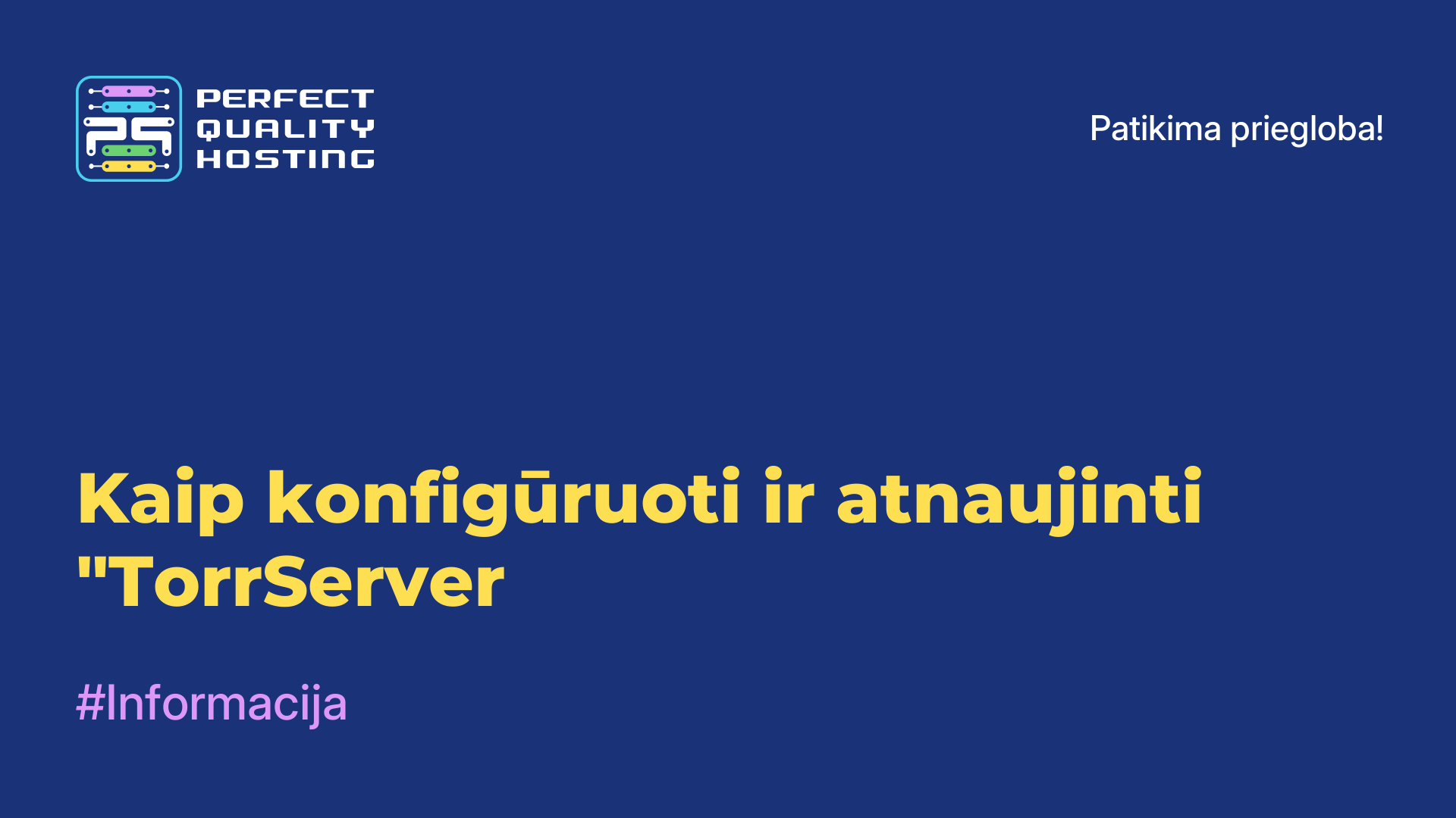 Kaip konfigūruoti ir atnaujinti "TorrServer