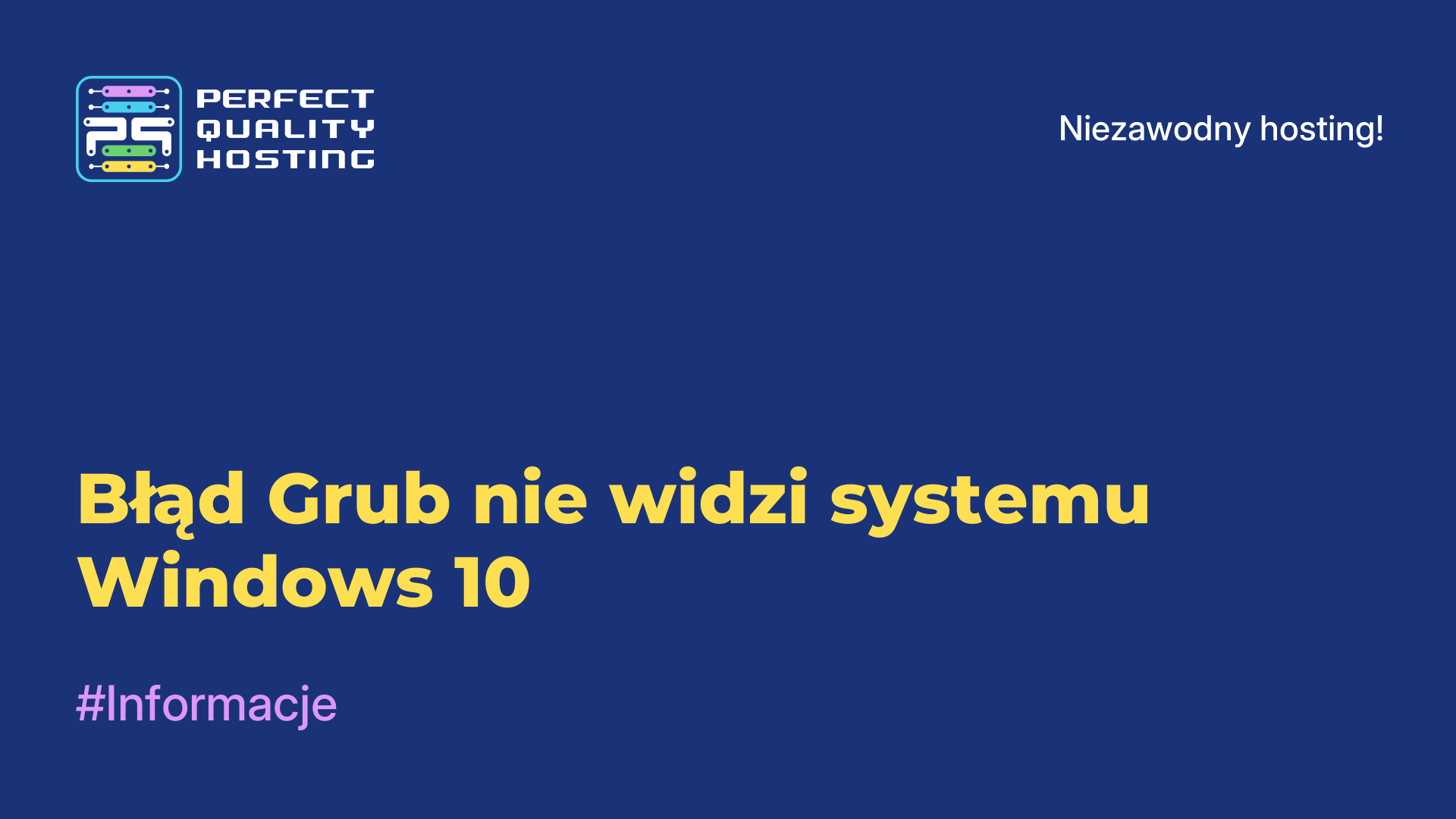 Błąd Grub nie widzi systemu Windows 10