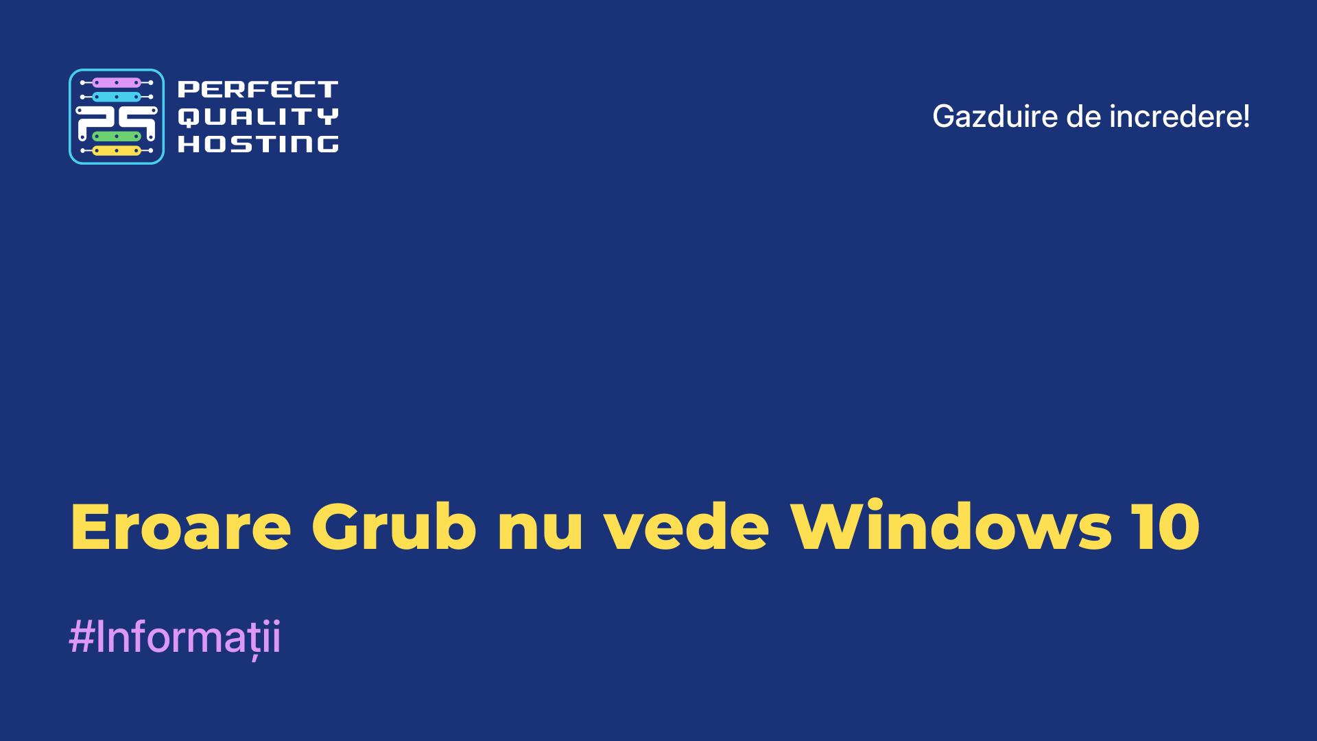 Eroare Grub nu vede Windows 10