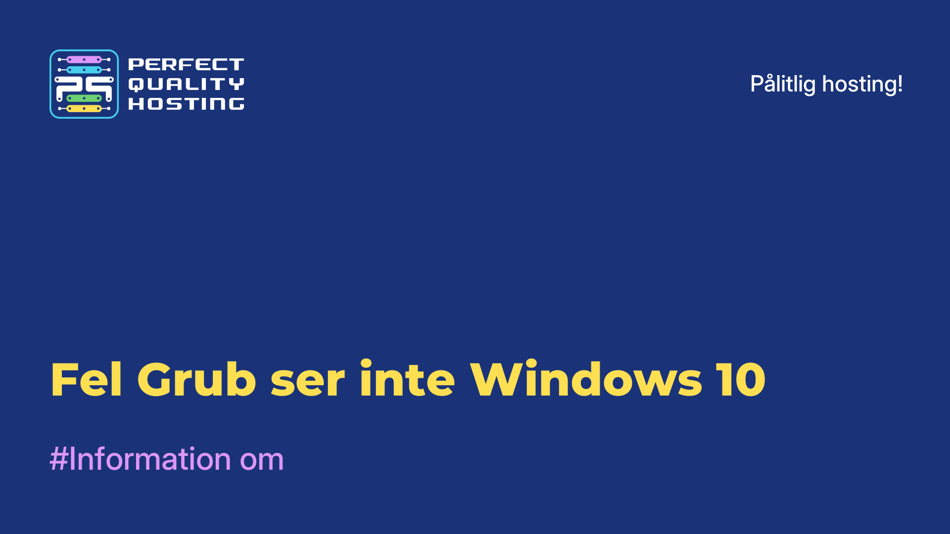 Fel Grub ser inte Windows 10