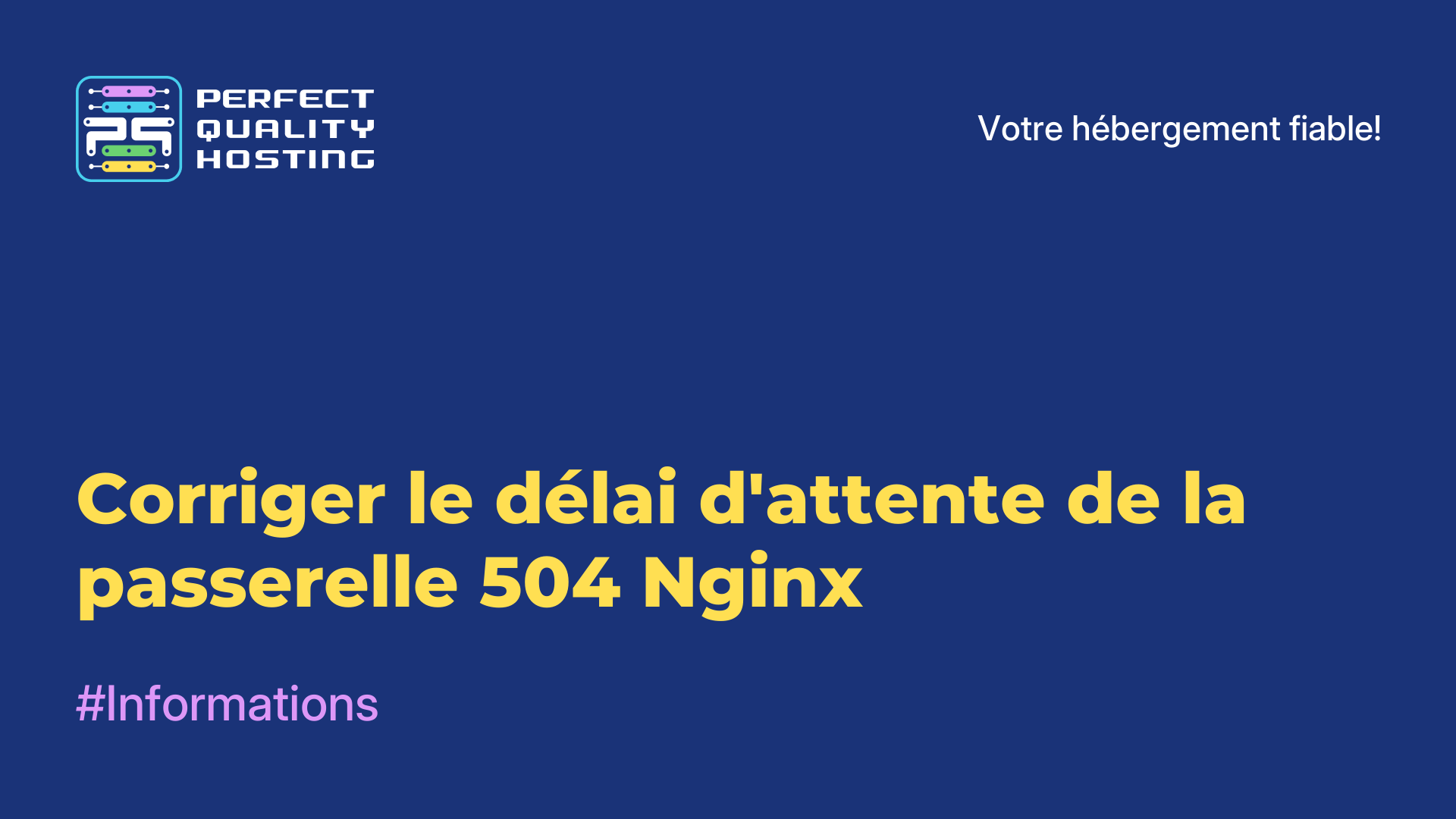 Corriger le délai d'attente de la passerelle 504 Nginx