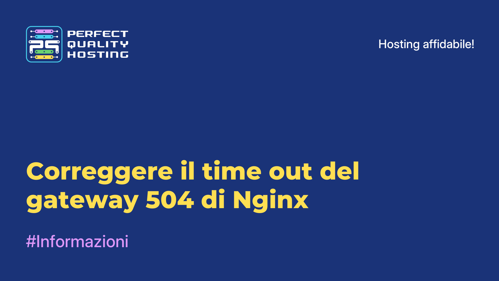 Correggere il time out del gateway 504 di Nginx