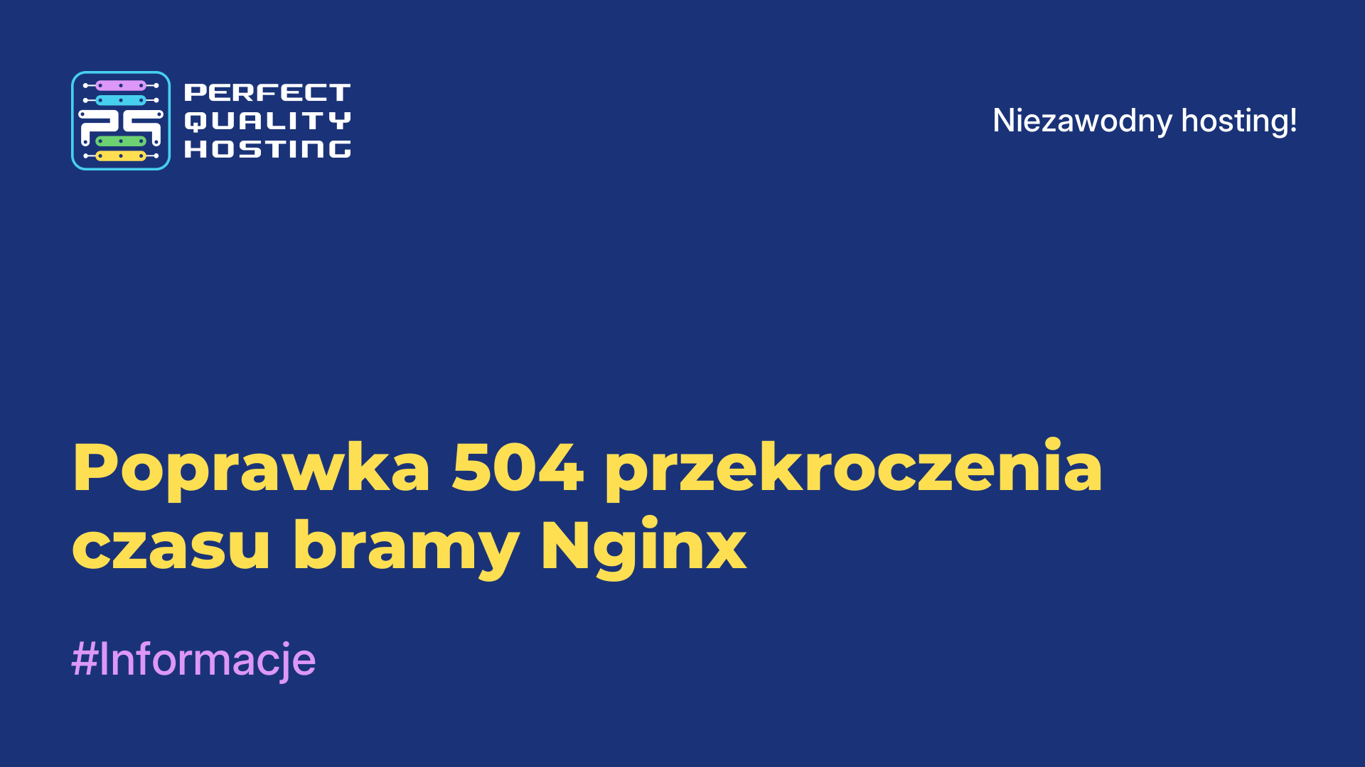 Poprawka 504 przekroczenia czasu bramy Nginx