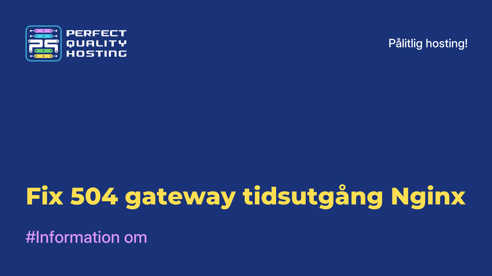 Fix 504 gateway-tidsutgång Nginx