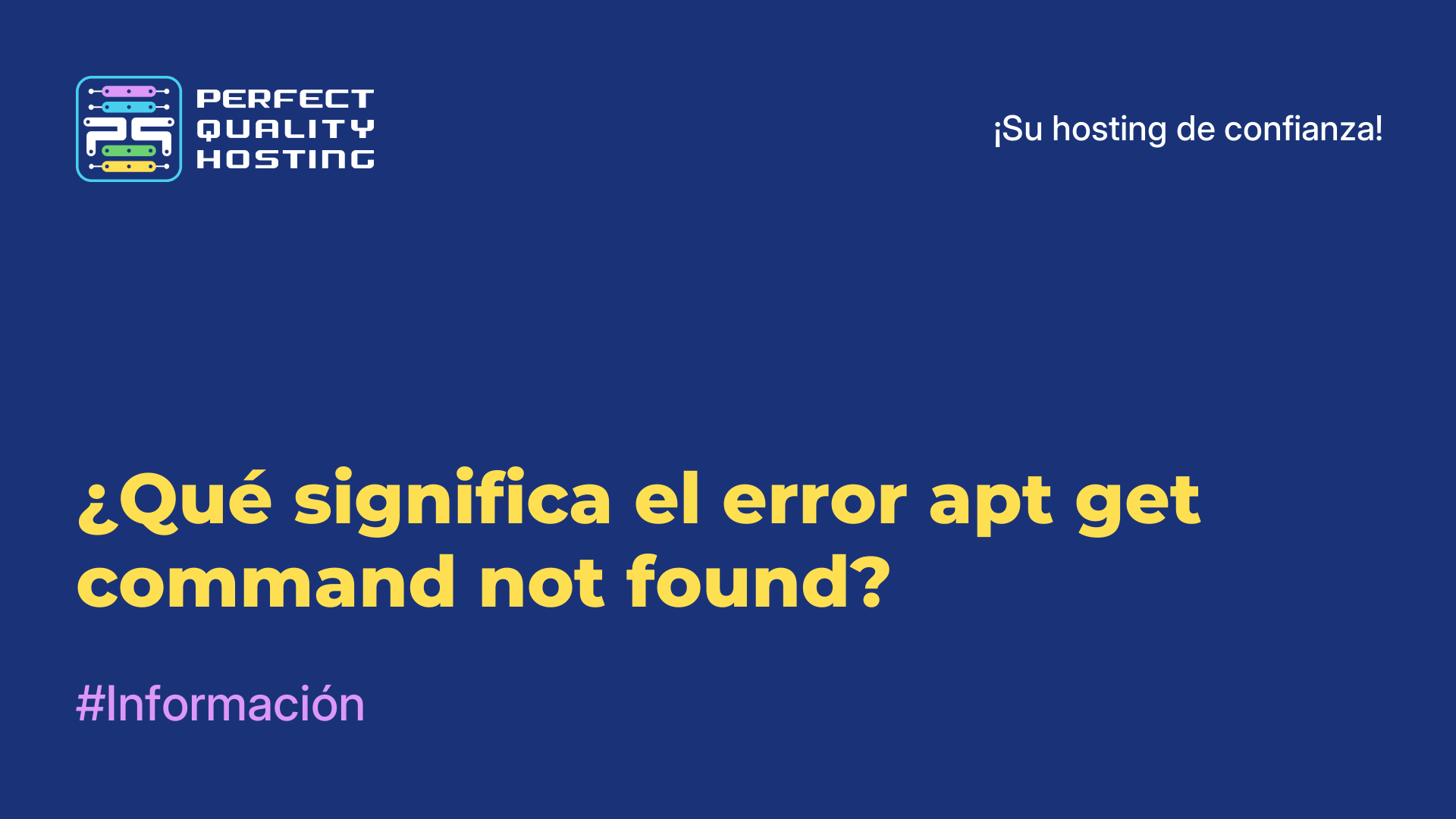 ¿Qué significa el error apt-get command not found?