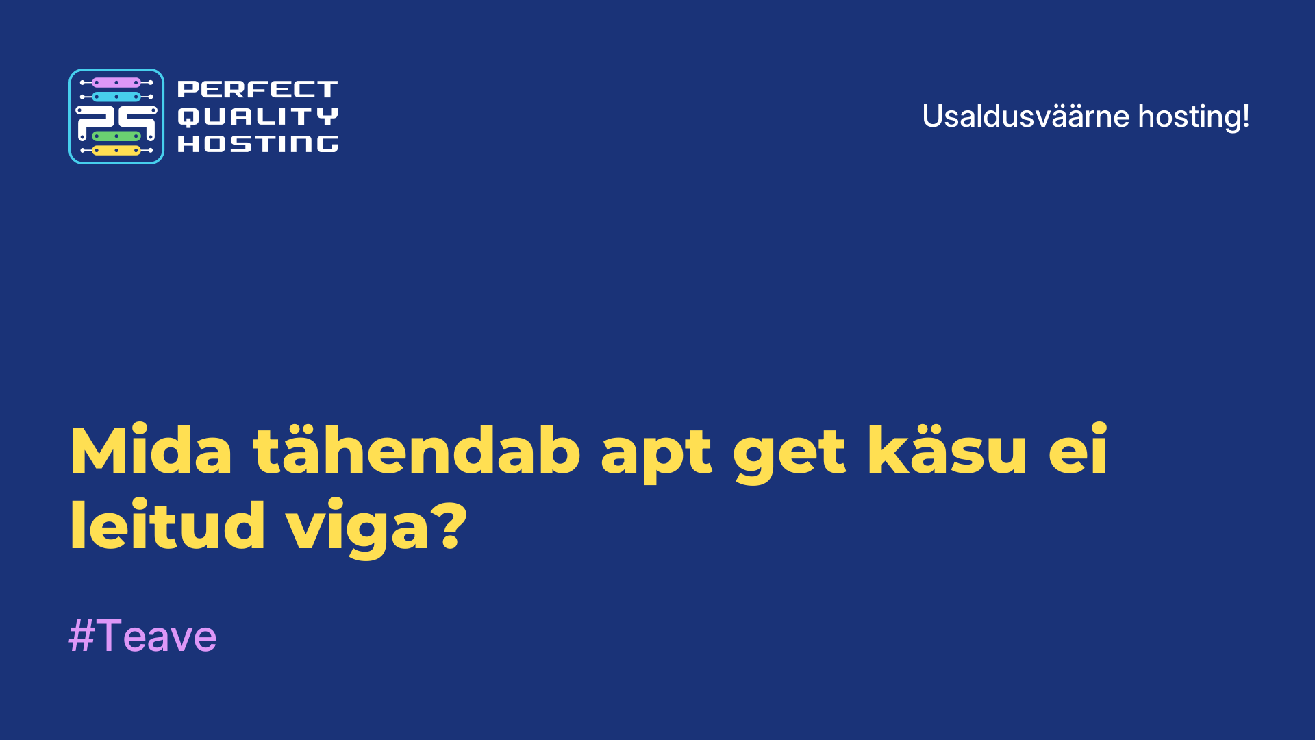 Mida tähendab apt-get käsu ei leitud viga?