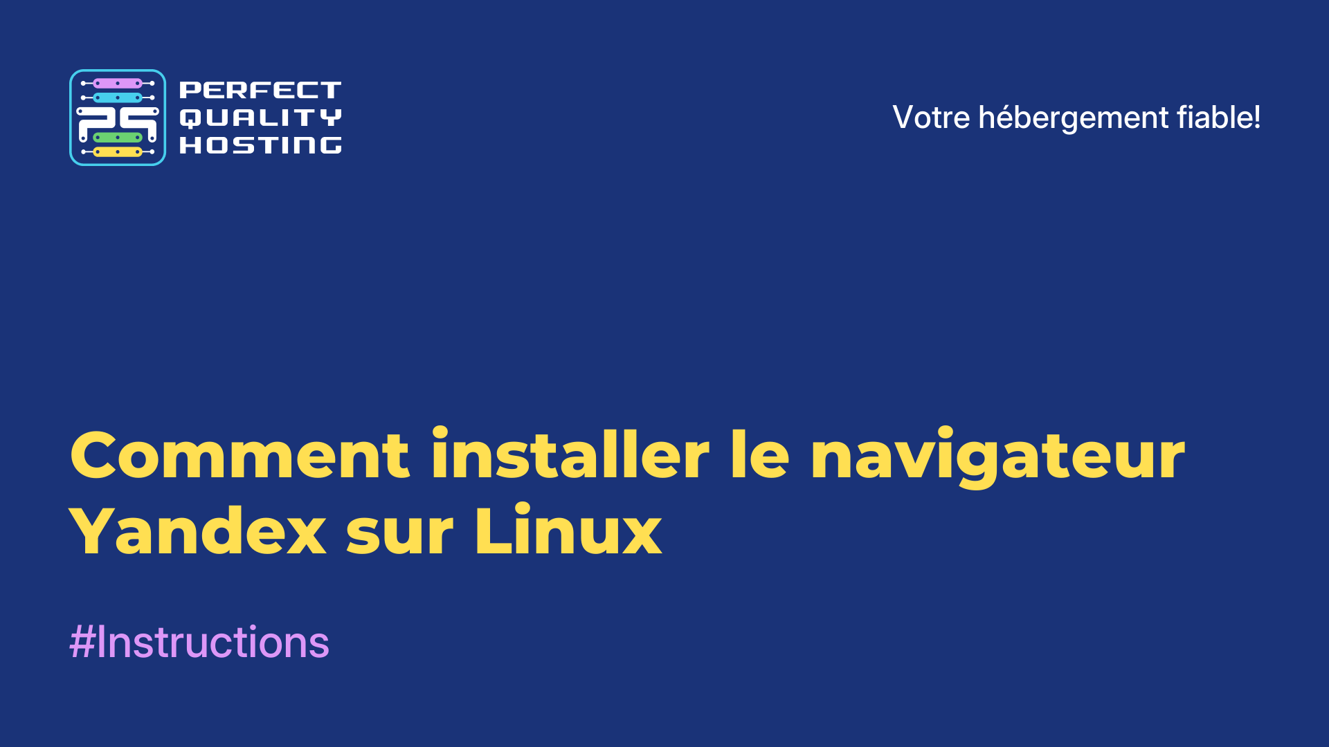 Comment installer le navigateur Yandex sur Linux