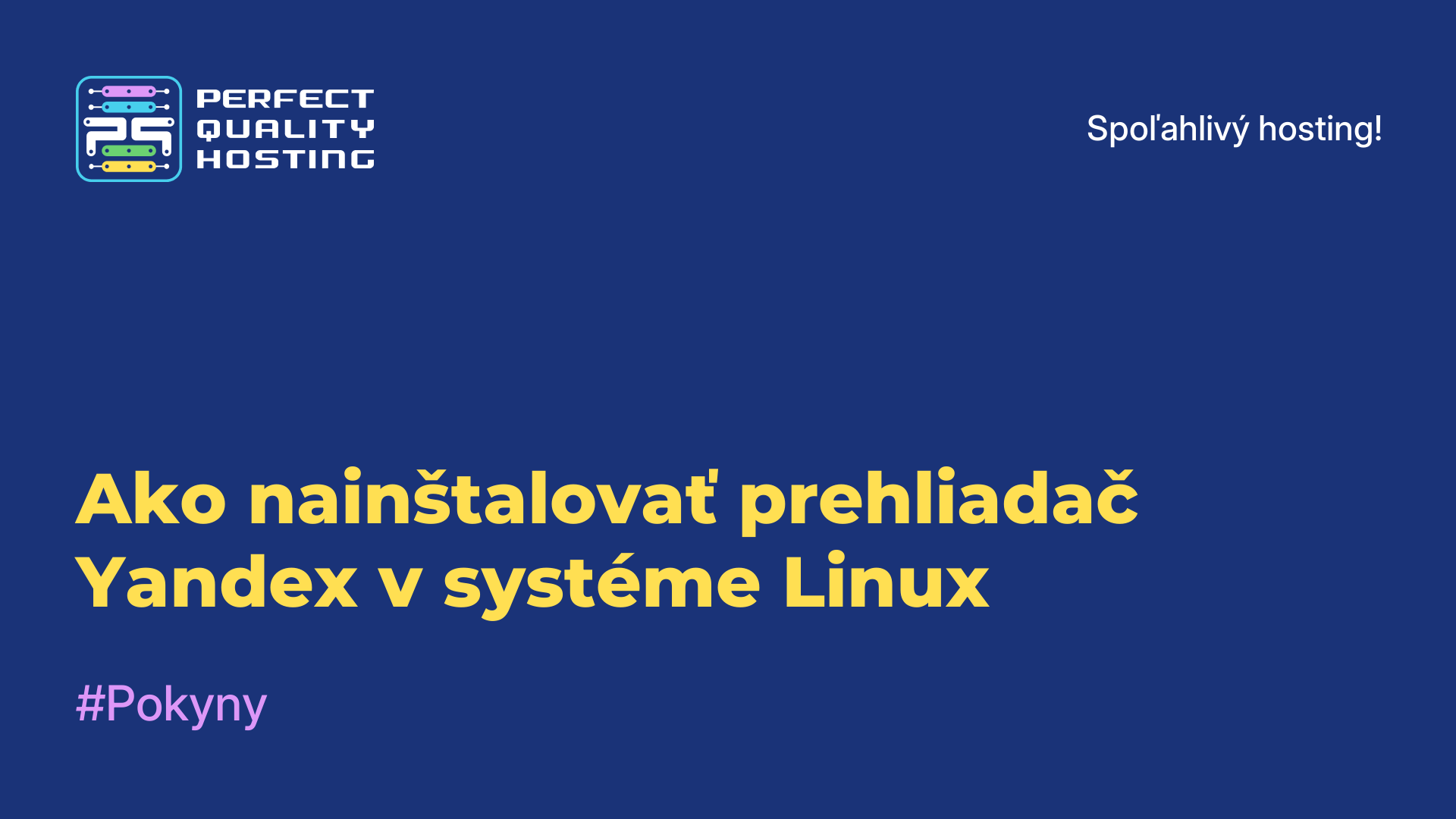 Ako nainštalovať prehliadač Yandex v systéme Linux