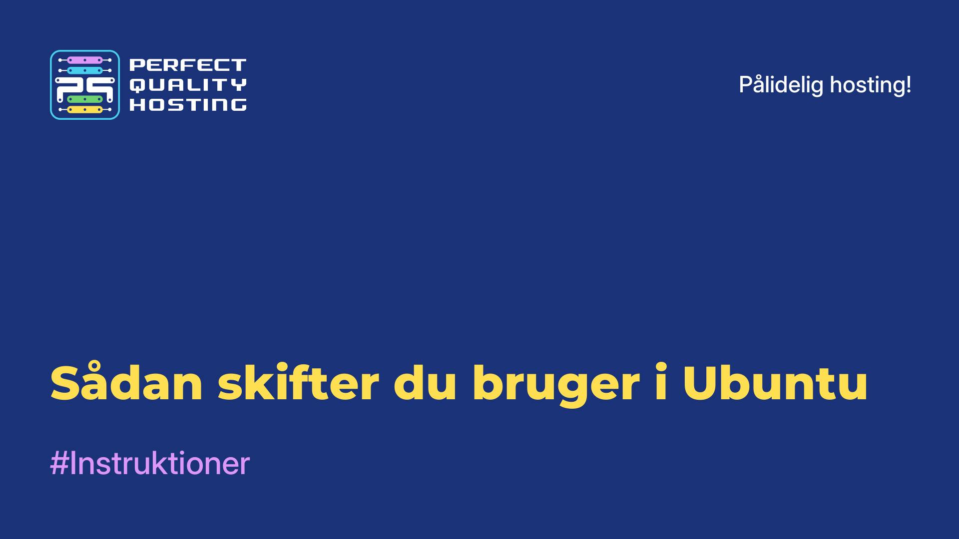 Sådan skifter du bruger i Ubuntu