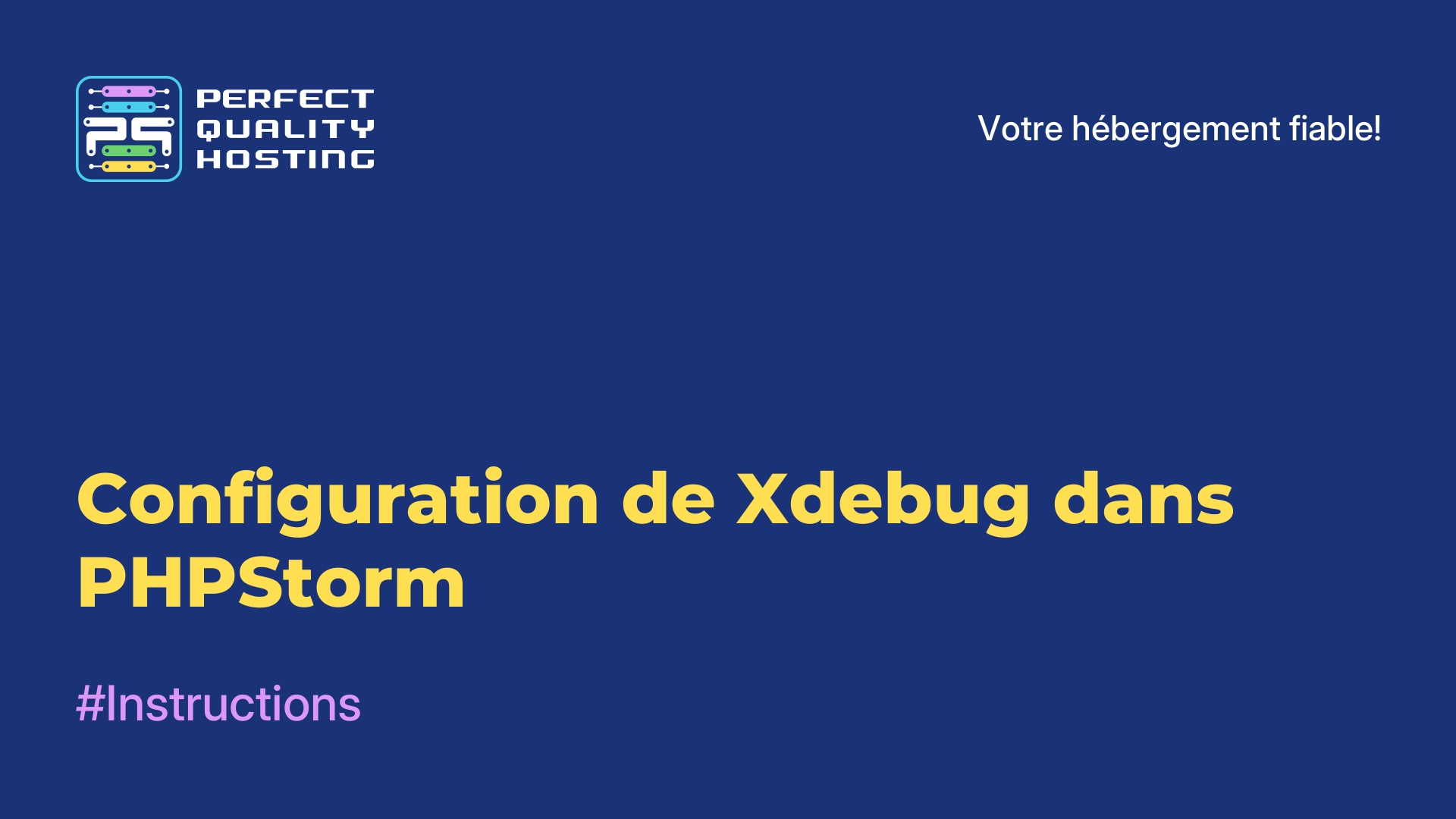 Configuration de Xdebug dans PHPStorm