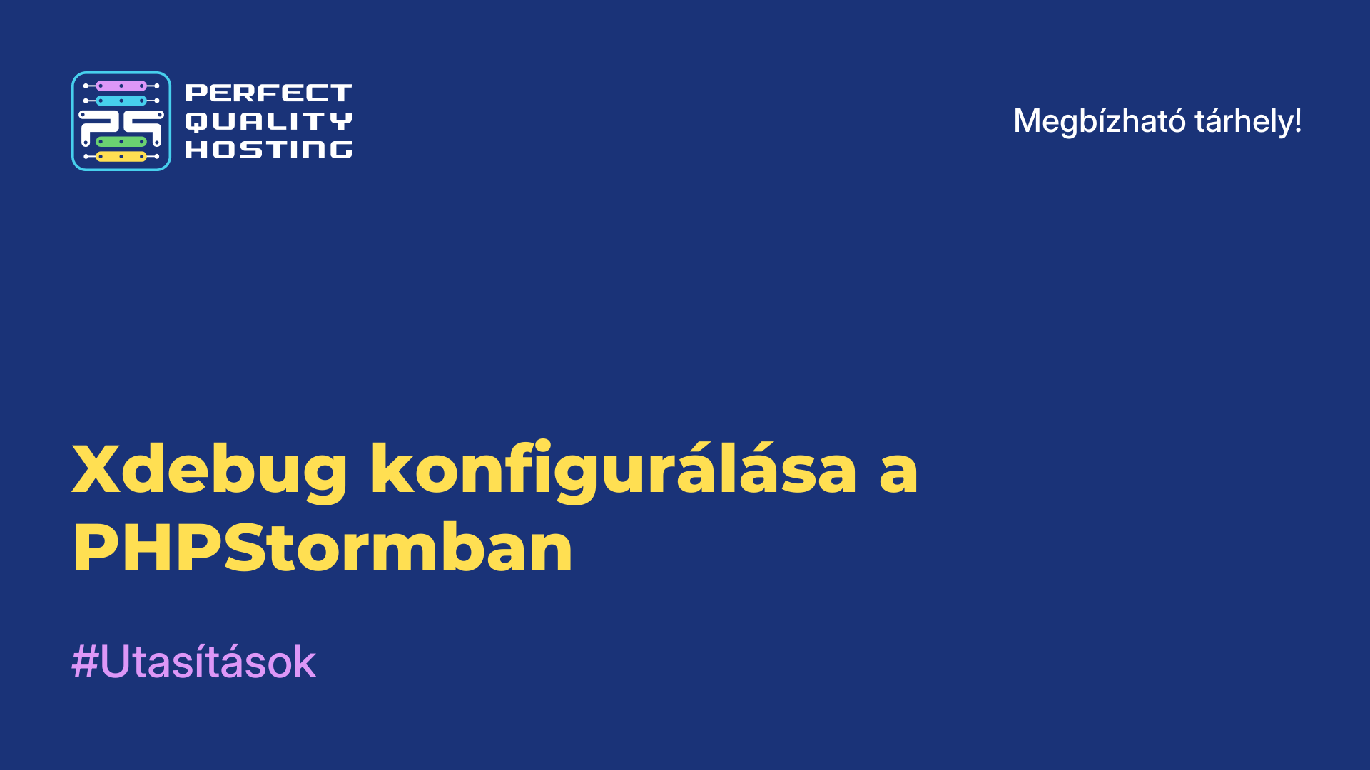 Xdebug konfigurálása a PHPStormban