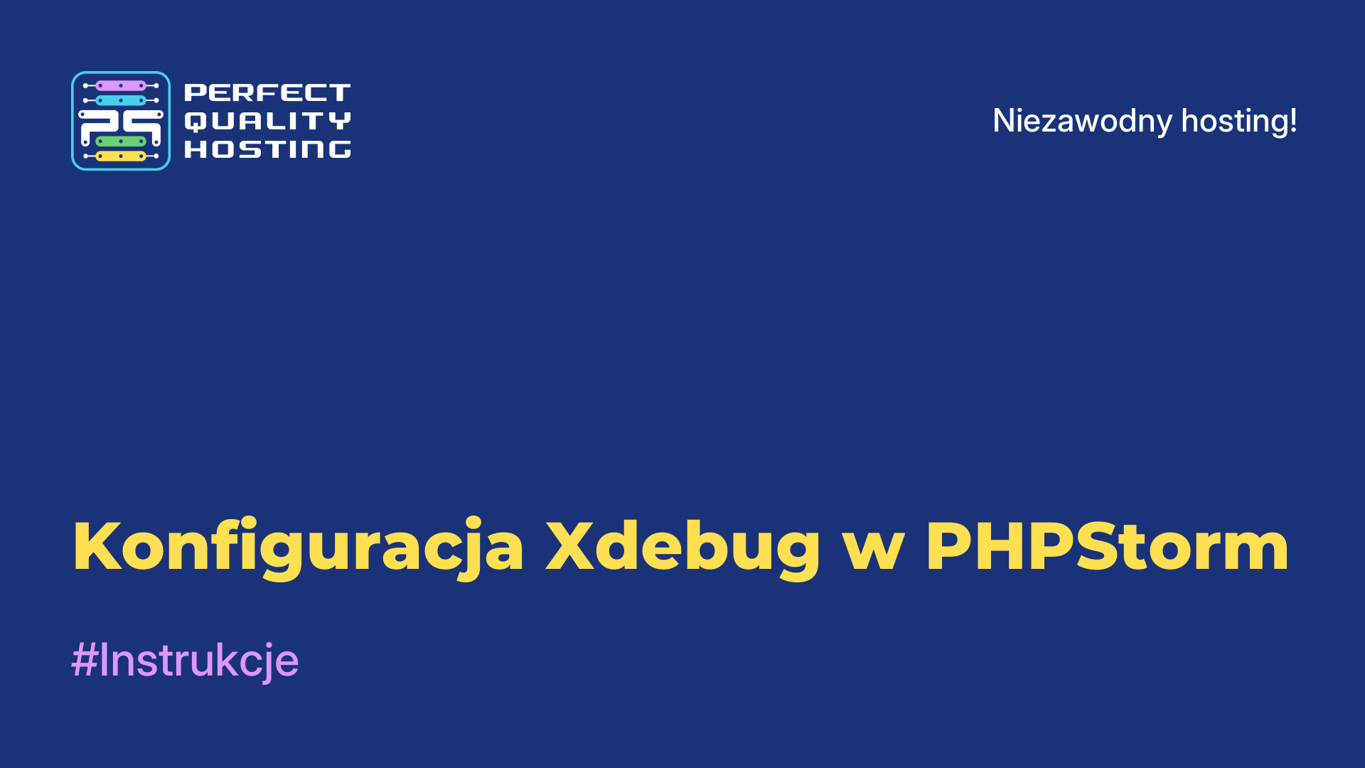 Konfiguracja Xdebug w PHPStorm