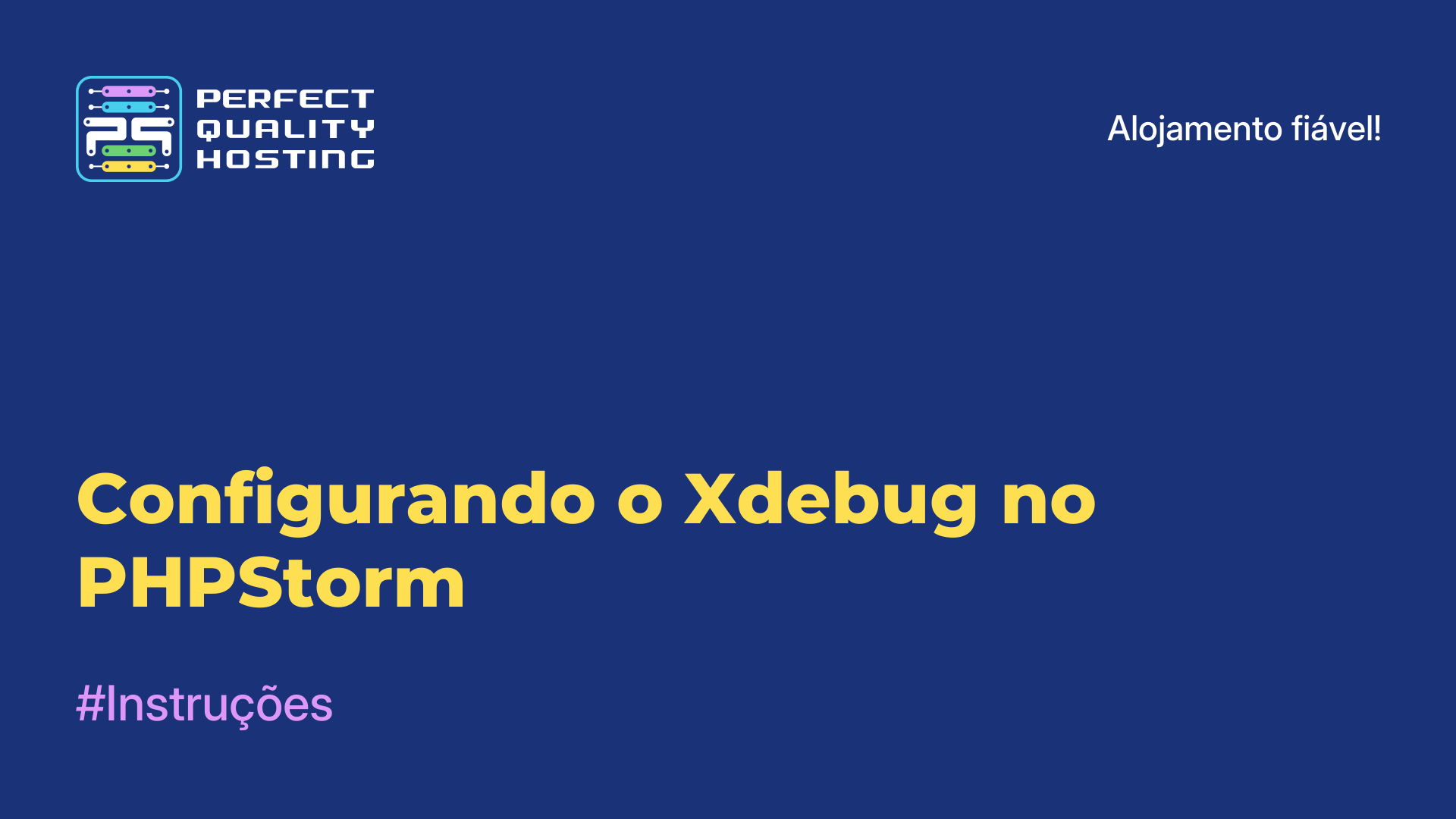 Configurando o Xdebug no PHPStorm