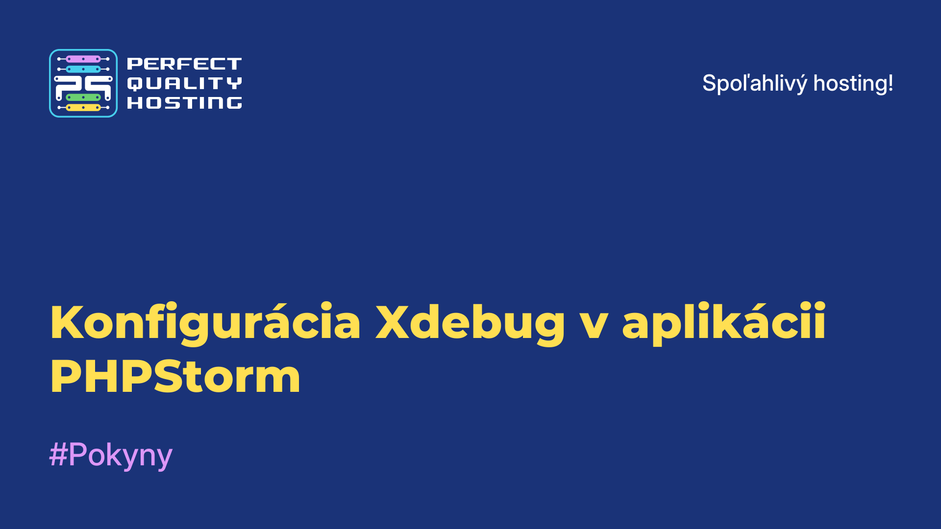 Konfigurácia Xdebug v aplikácii PHPStorm