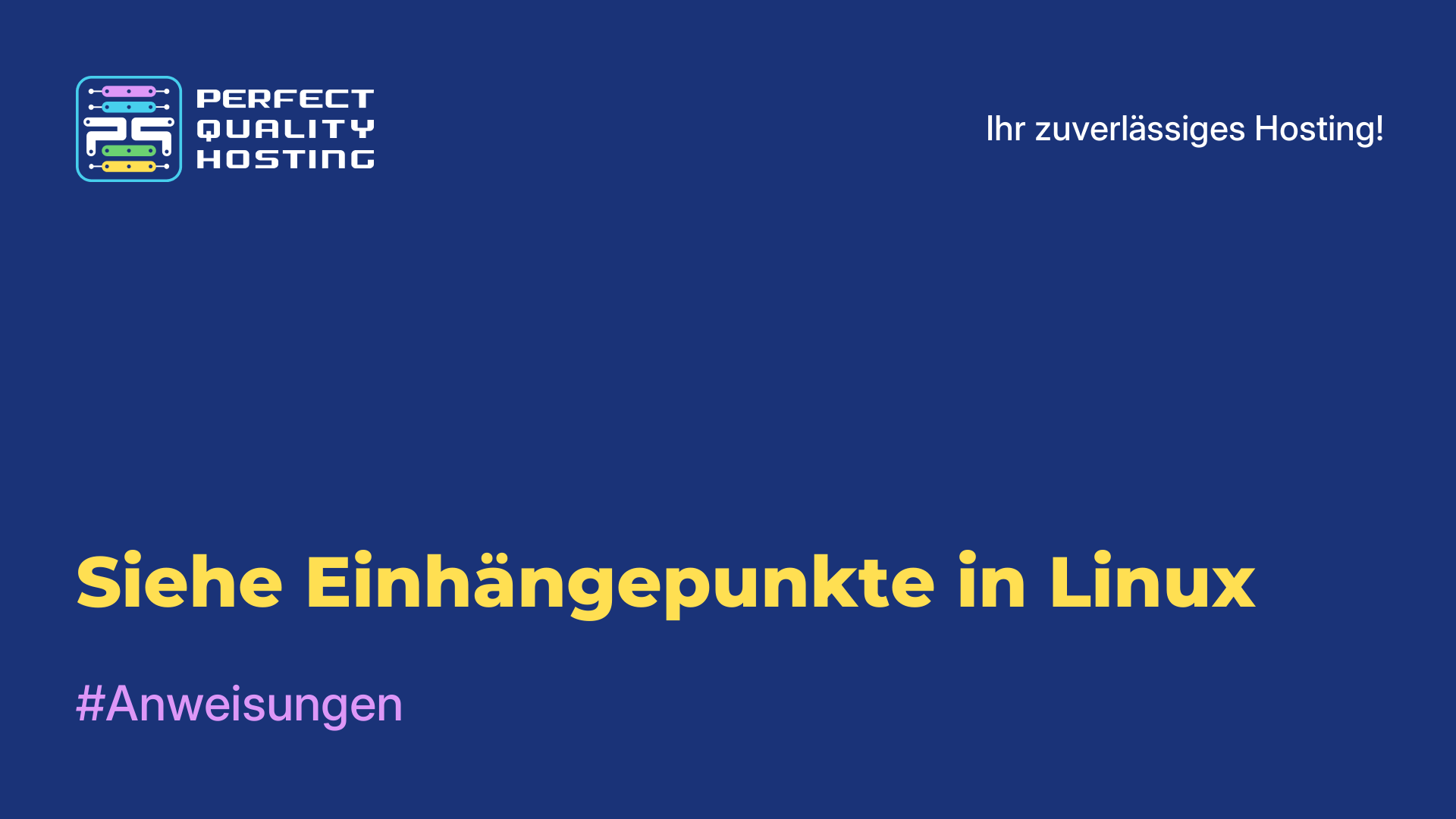 Siehe Einhängepunkte in Linux