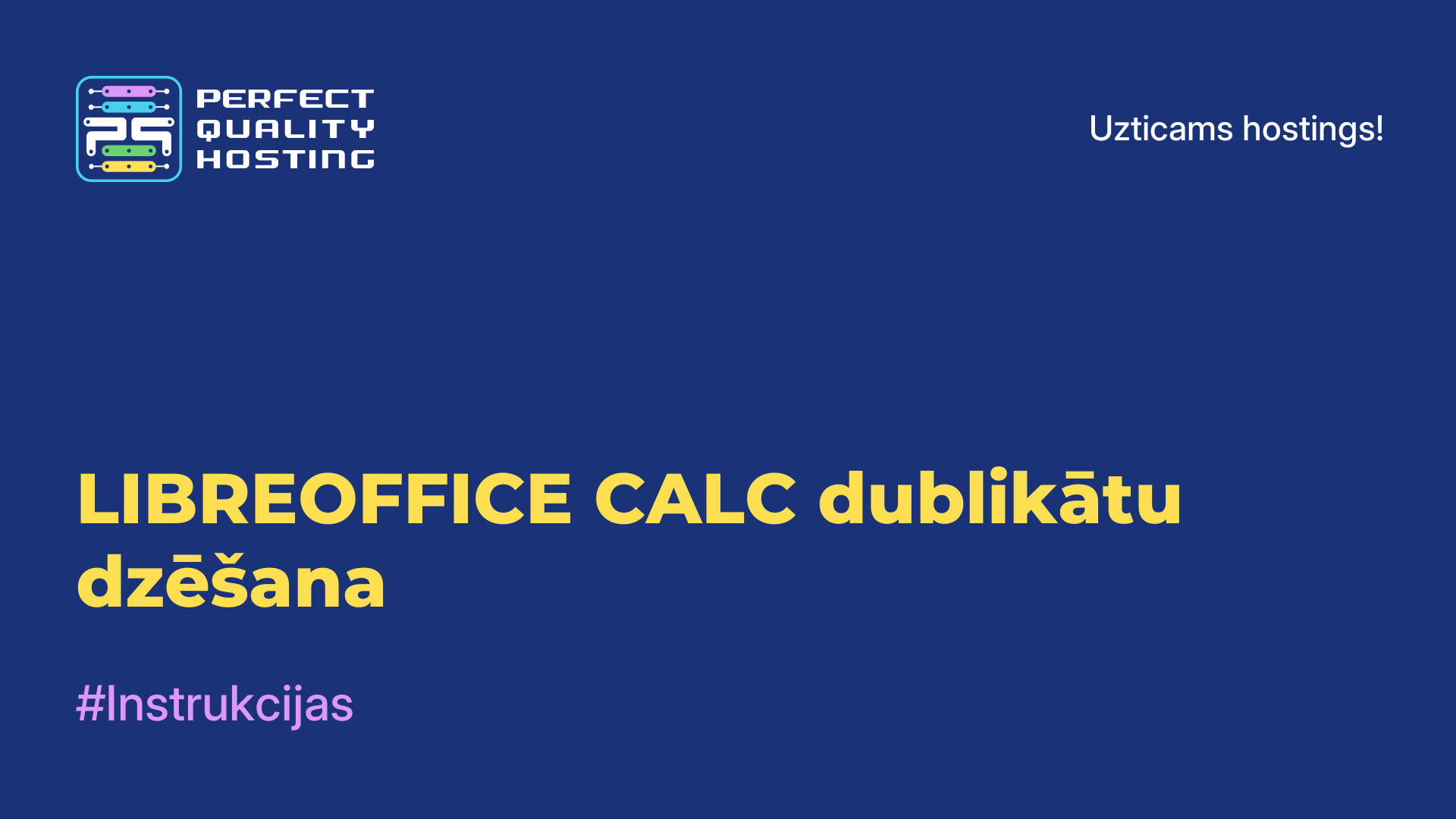 LIBREOFFICE CALC dublikātu dzēšana