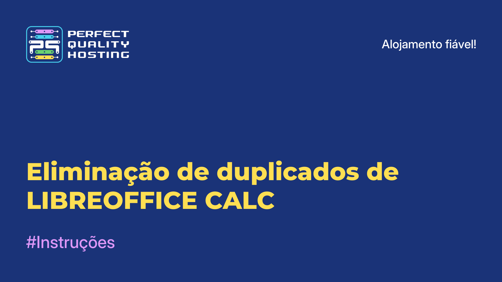 Eliminação de duplicados de LIBREOFFICE CALC