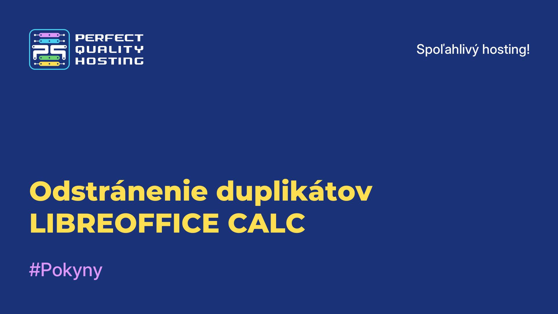 Odstránenie duplikátov LIBREOFFICE CALC