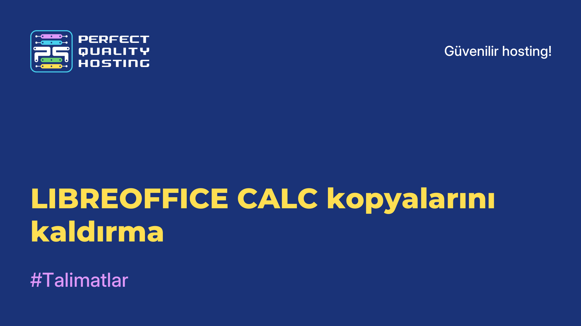 LIBREOFFICE CALC kopyalarını kaldırma