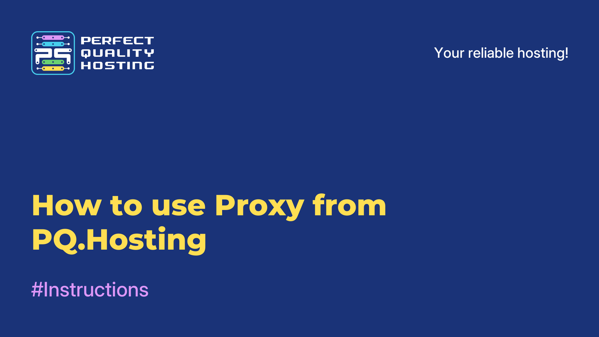 How to use Proxy from PQ.Hosting