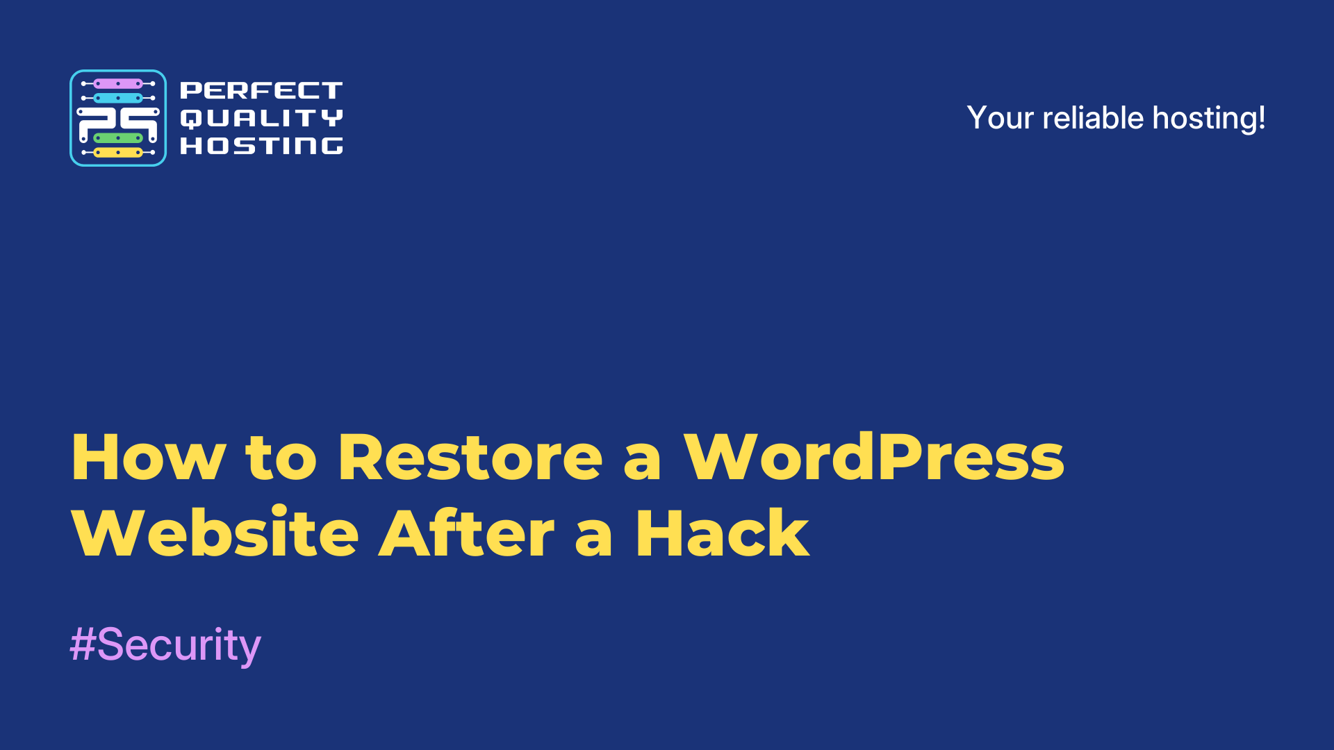 How to Restore a WordPress Website After a Hack