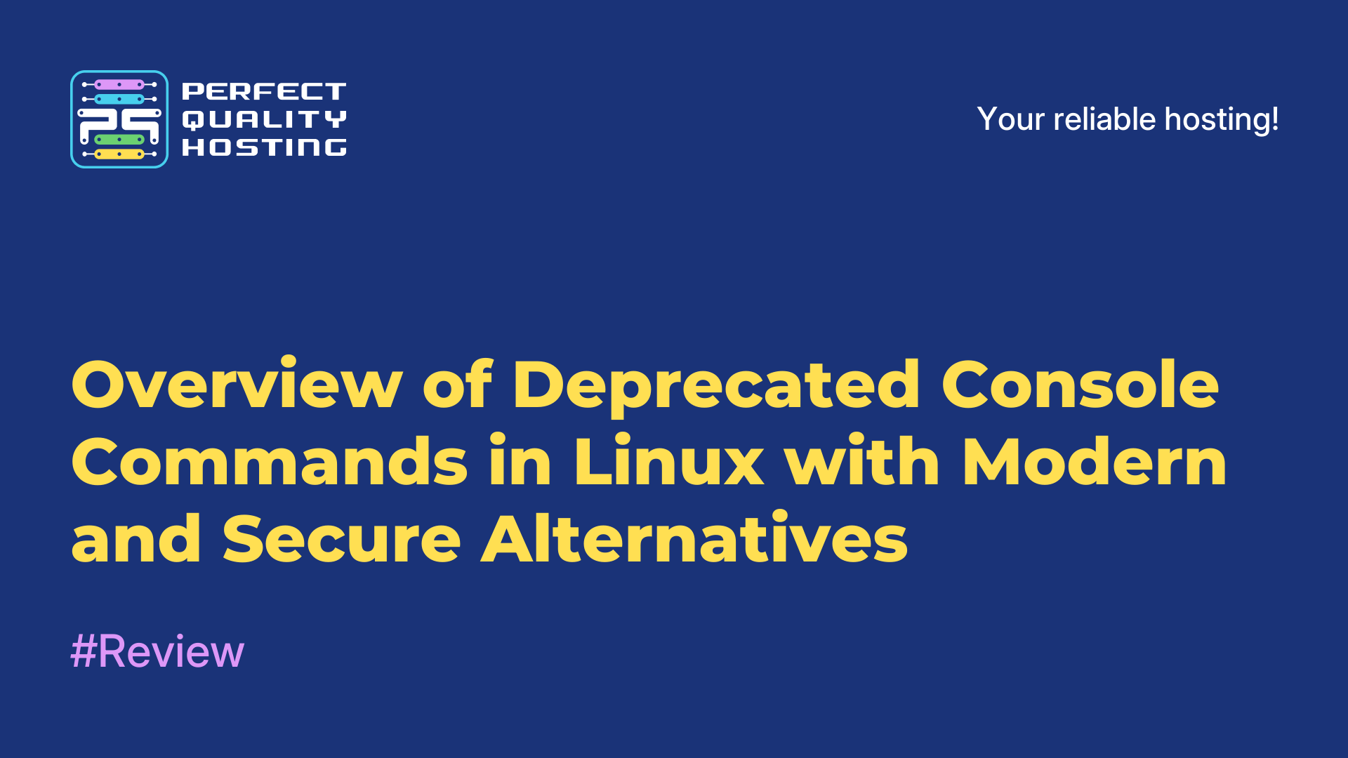 Overview of Deprecated Console Commands in Linux with Modern and Secure Alternatives