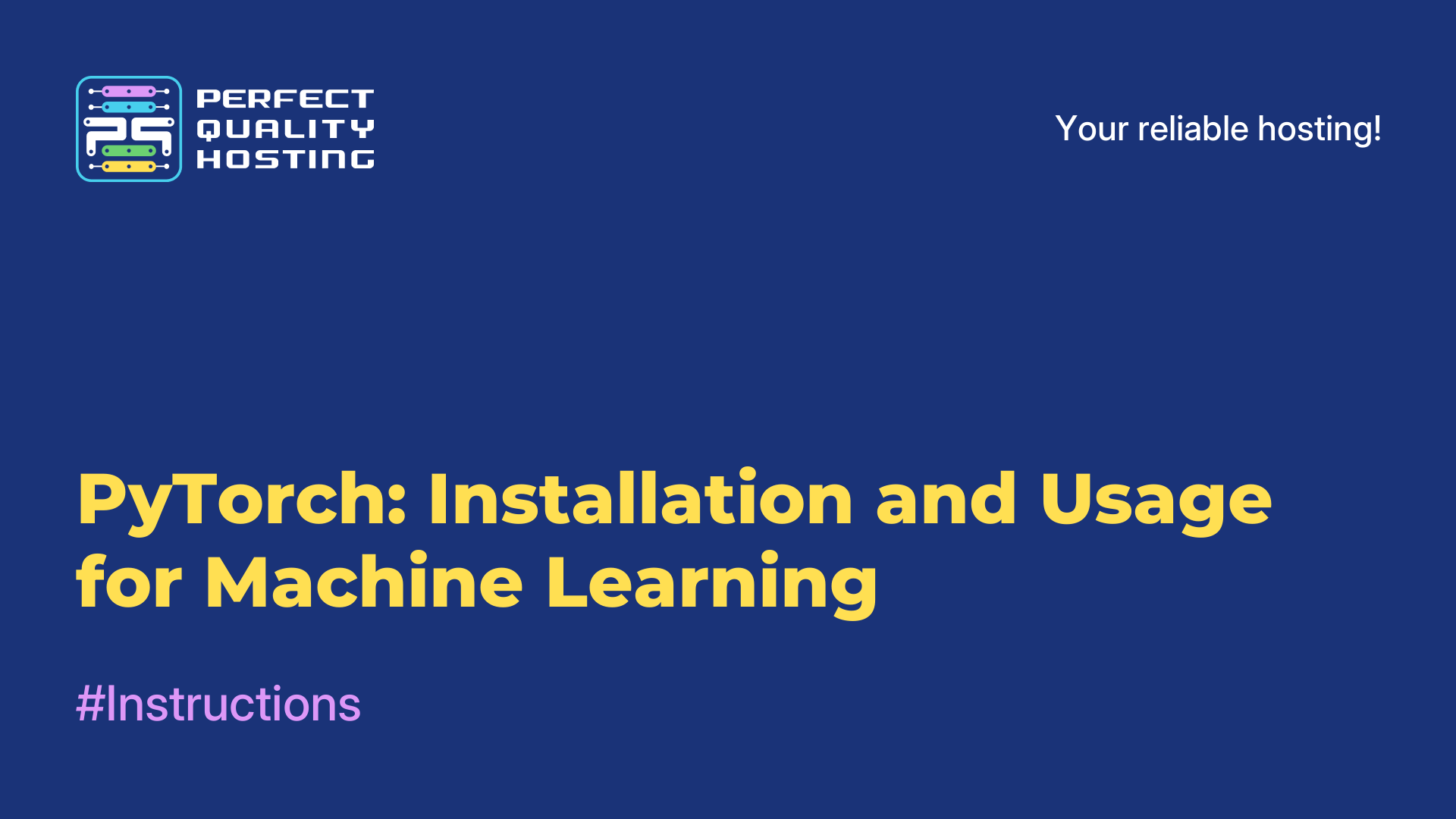 PyTorch: Installation and Usage for Machine Learning