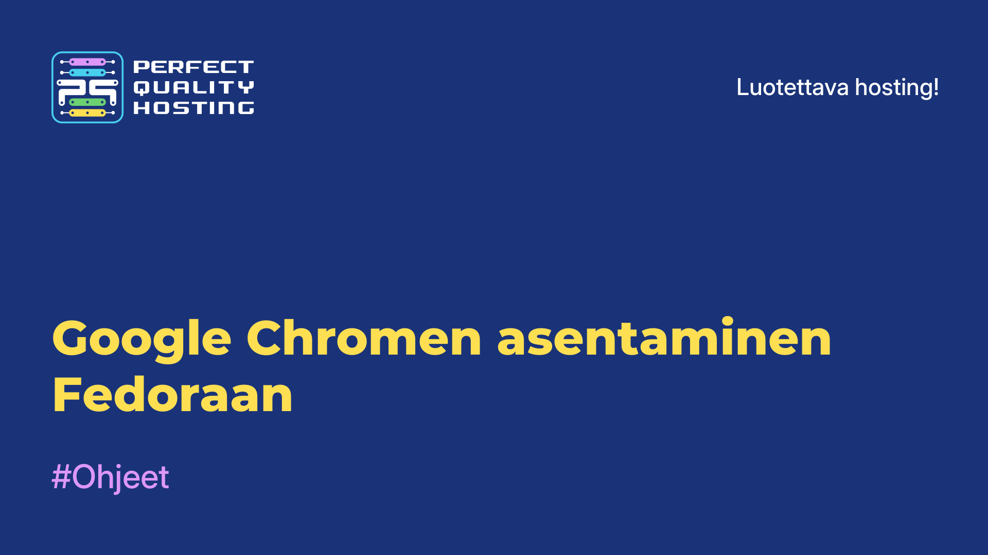 Google Chromen asentaminen Fedoraan