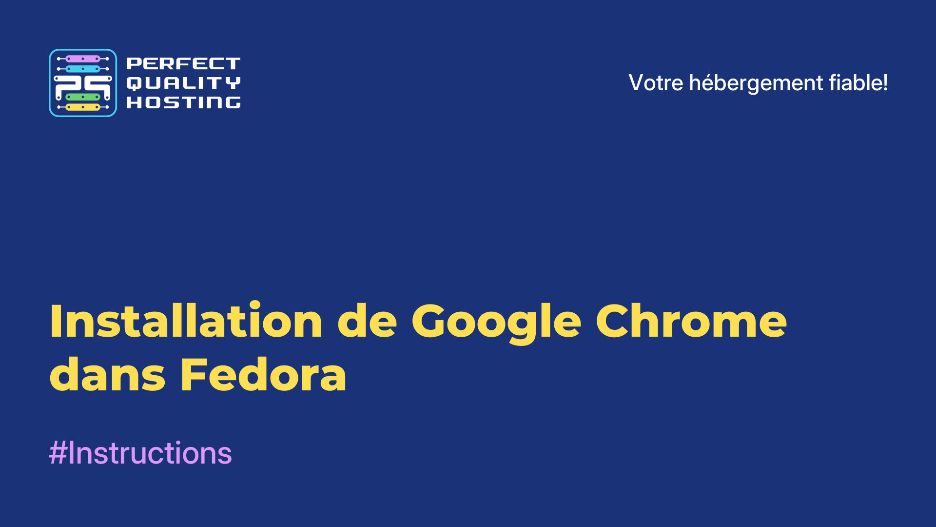 Installation de Google Chrome dans Fedora