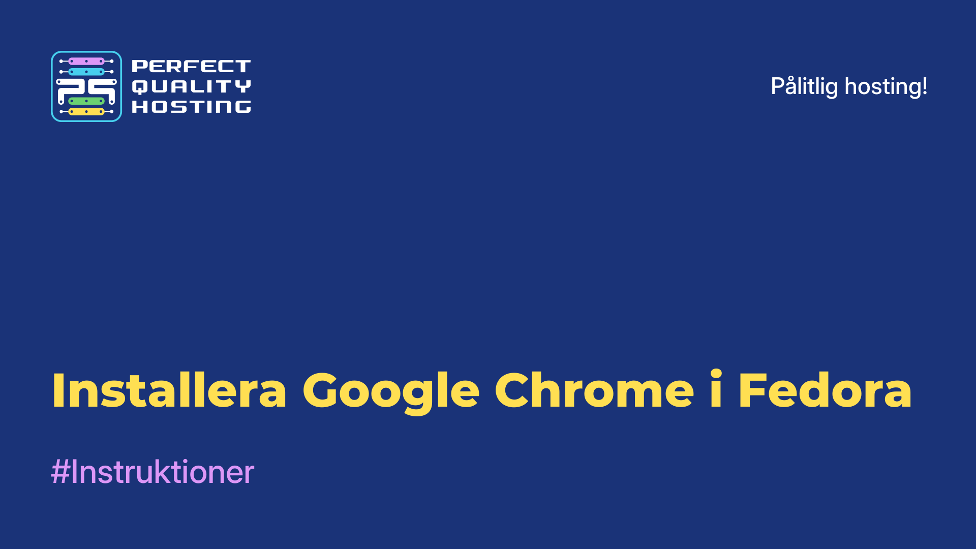 Installera Google Chrome i Fedora