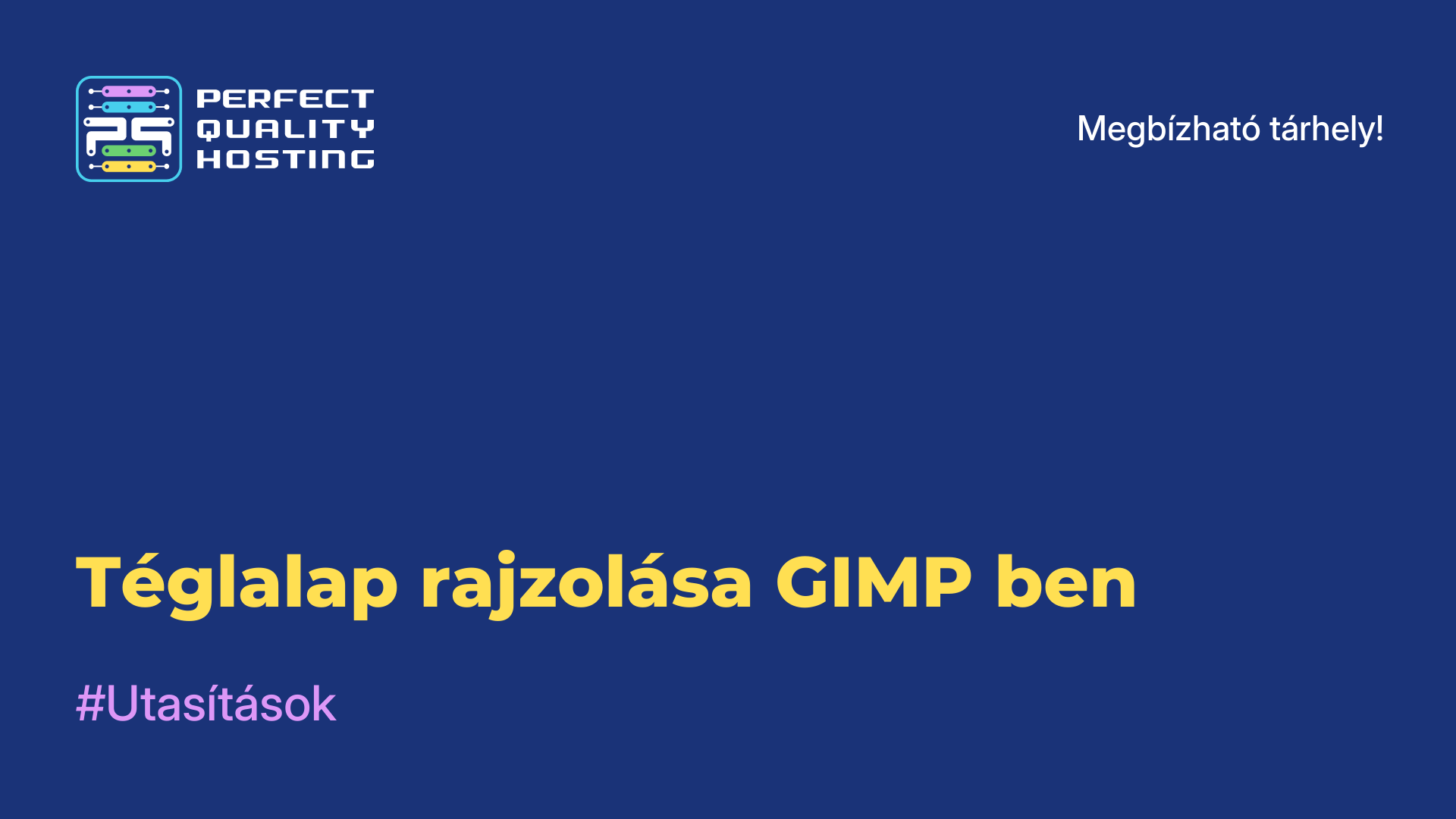 Téglalap rajzolása GIMP-ben