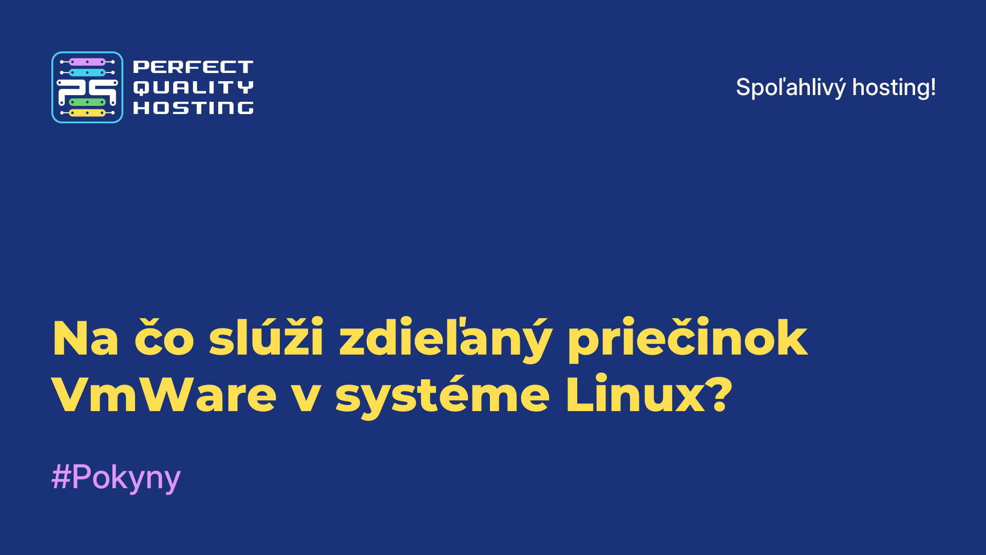 Na čo slúži zdieľaný priečinok VmWare v systéme Linux?