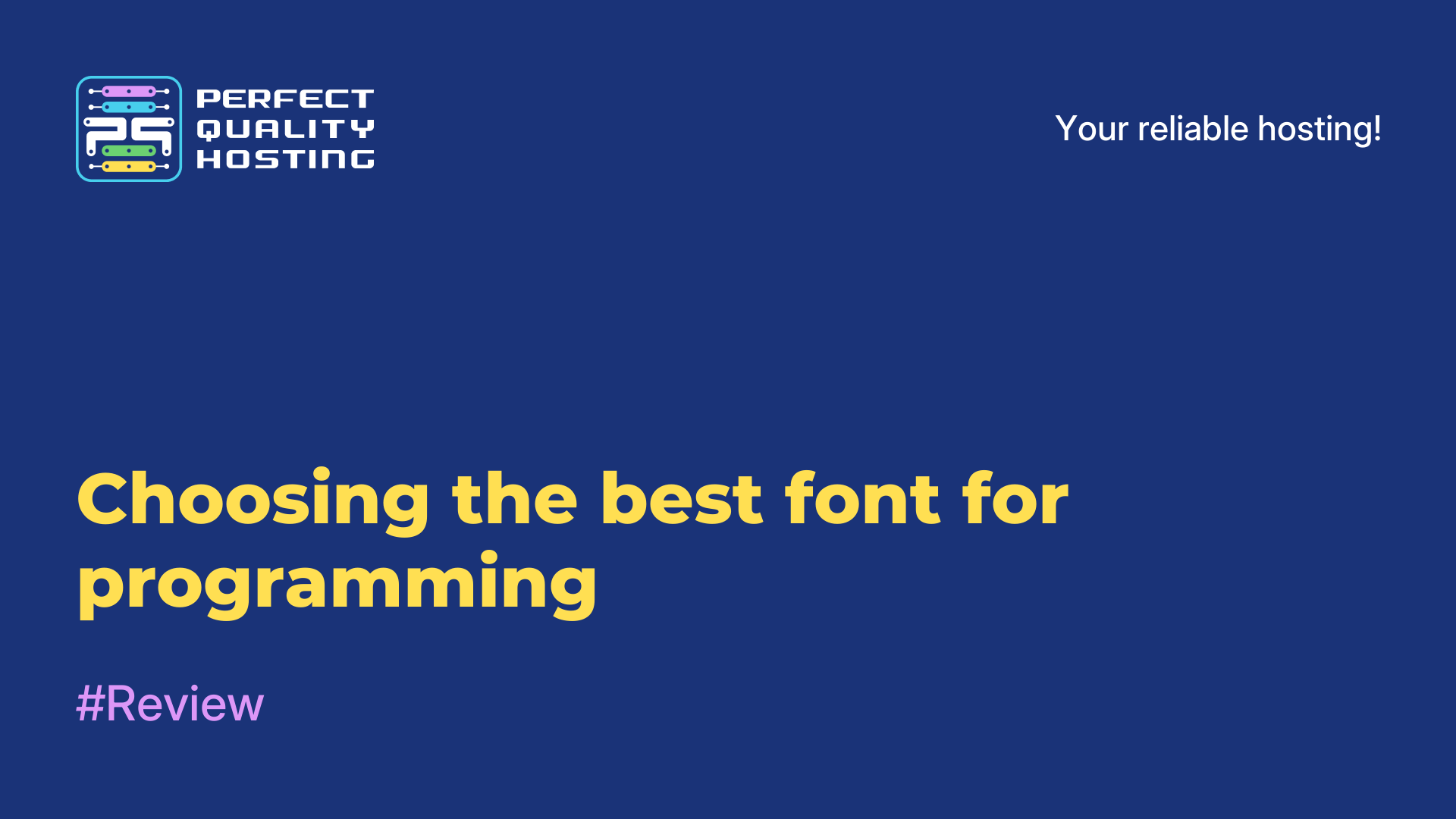 Choosing the best font for programming