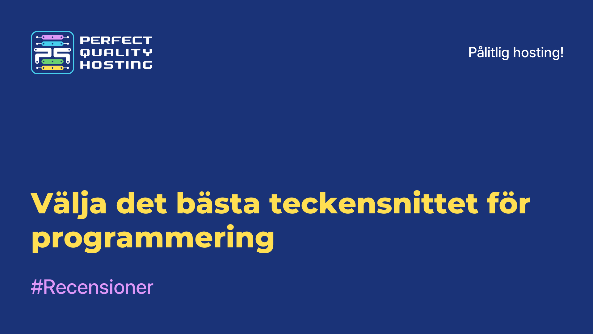 Välja det bästa teckensnittet för programmering